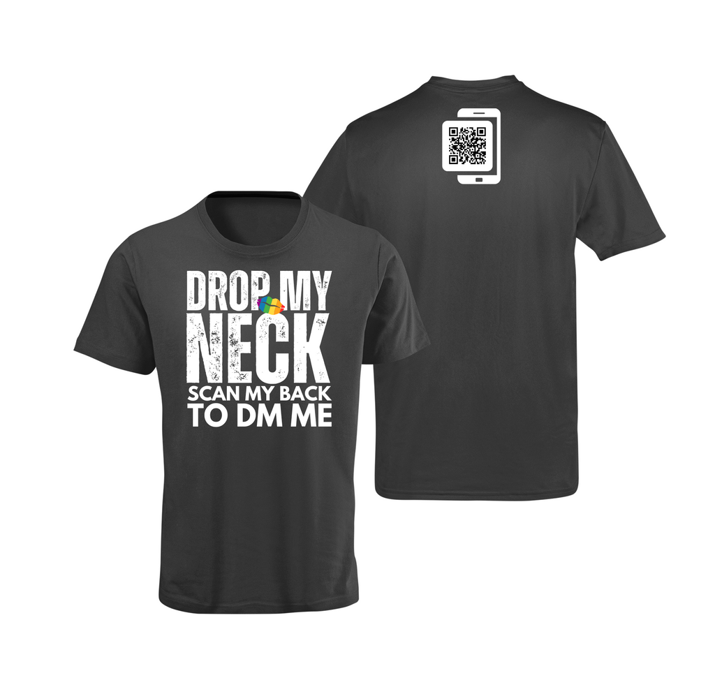 Drop My Neck QR Code T-Shirt