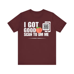I Got Good Peach QR Contact T-shirt (Single Side Design)