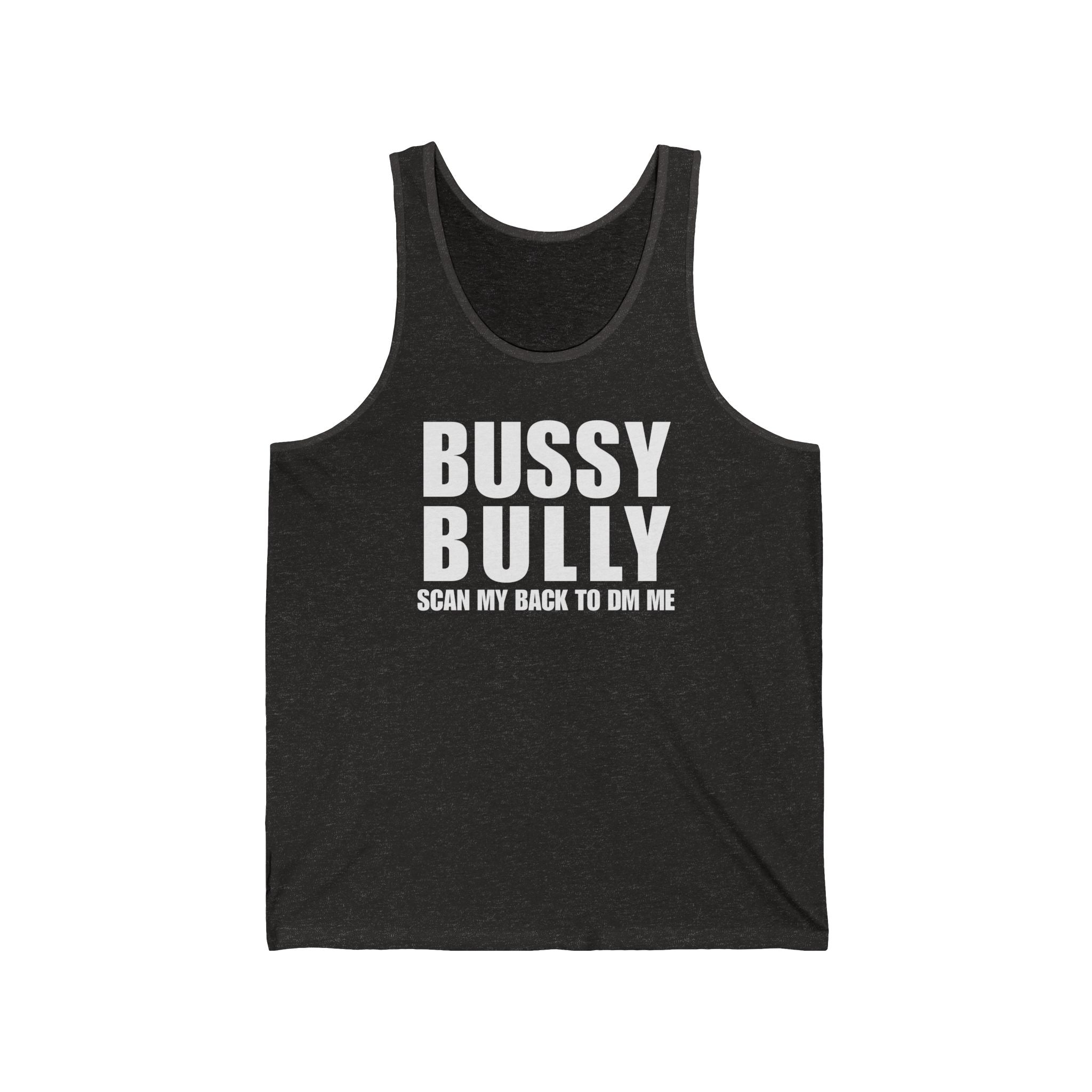 Bussy Bully QR Code Tank Top