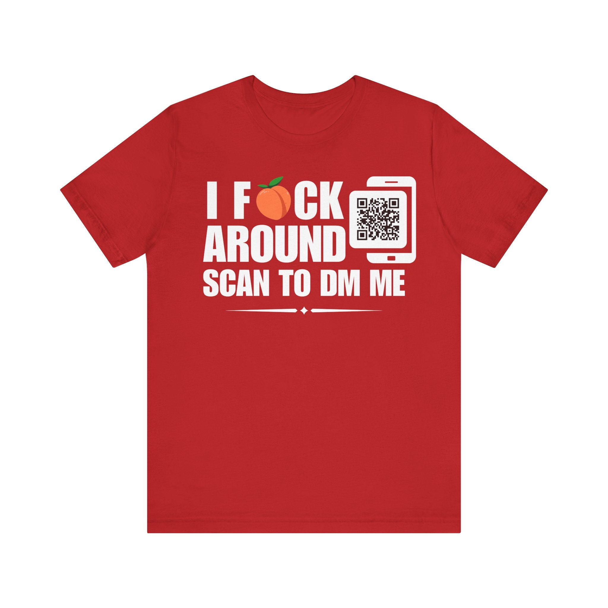I Fuck Around QR Contact T-shirt (Single Side Design)