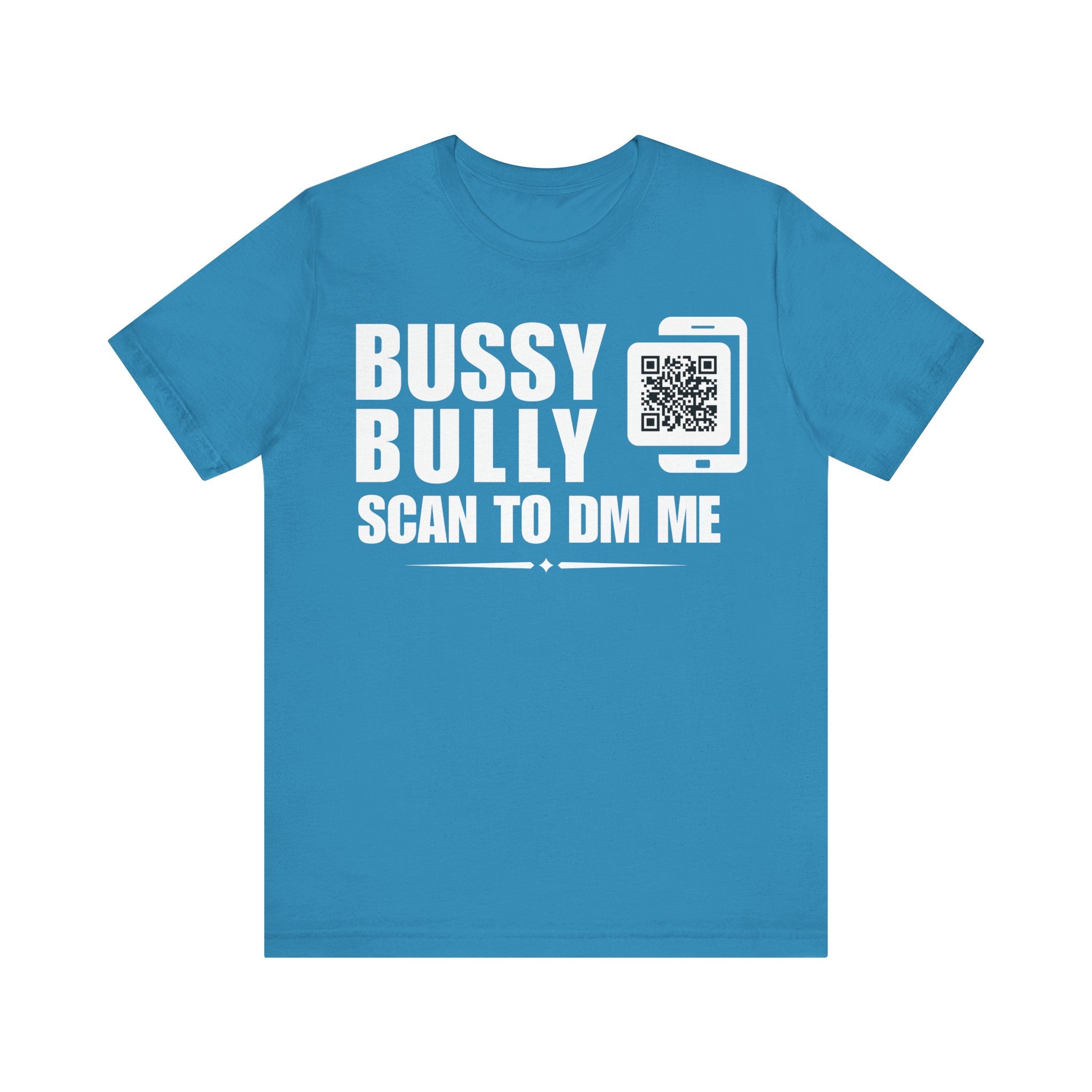 Bussy Bully QR Contact T-shirt (Single Side Design)