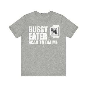Bussy Eater QR Contact T-shirt (Single Side Design)