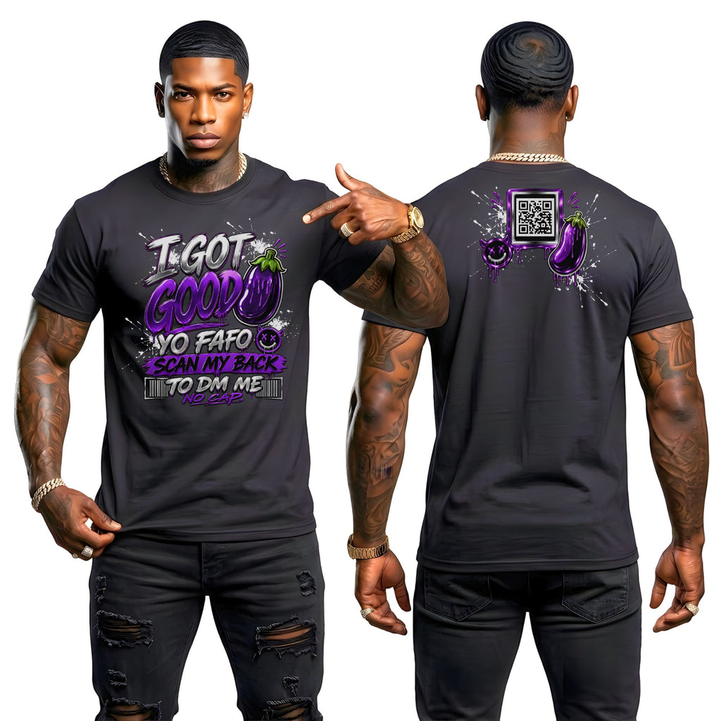 I Got Good Eggplant T-Shirt