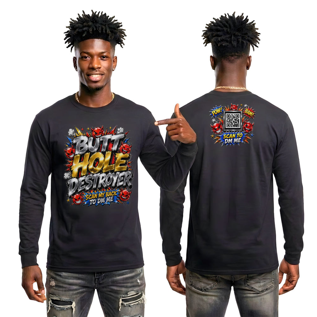 Butt Hole Destroyer Long Sleeve