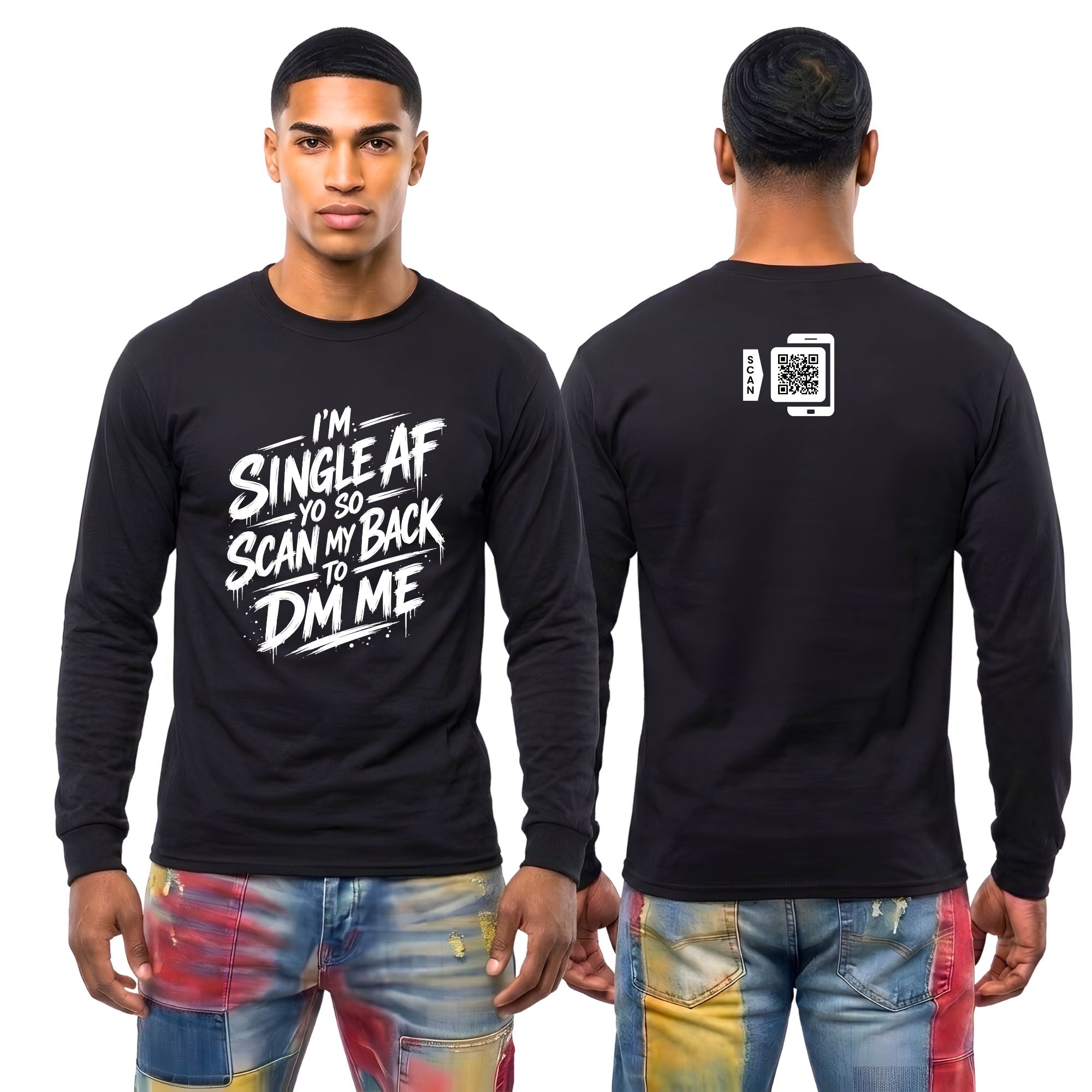 I'm Single AF Long Sleeve