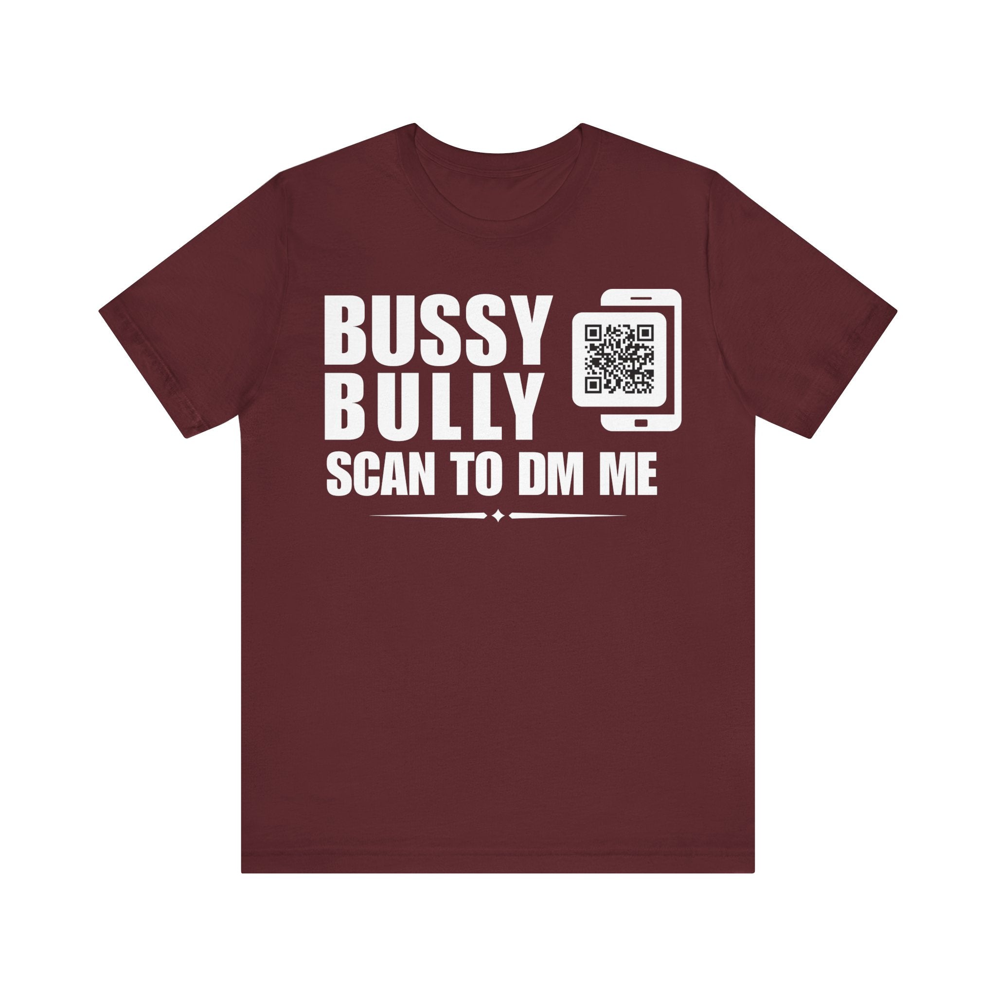 Bussy Bully QR Contact T-shirt (Single Side Design)