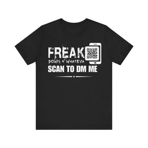 Freak Down 4 Whateva QR Contact T-shirt (Single Side Design)