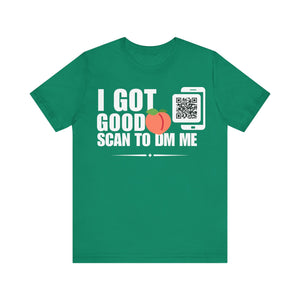 I Got Good Peach QR Contact T-shirt (Single Side Design)