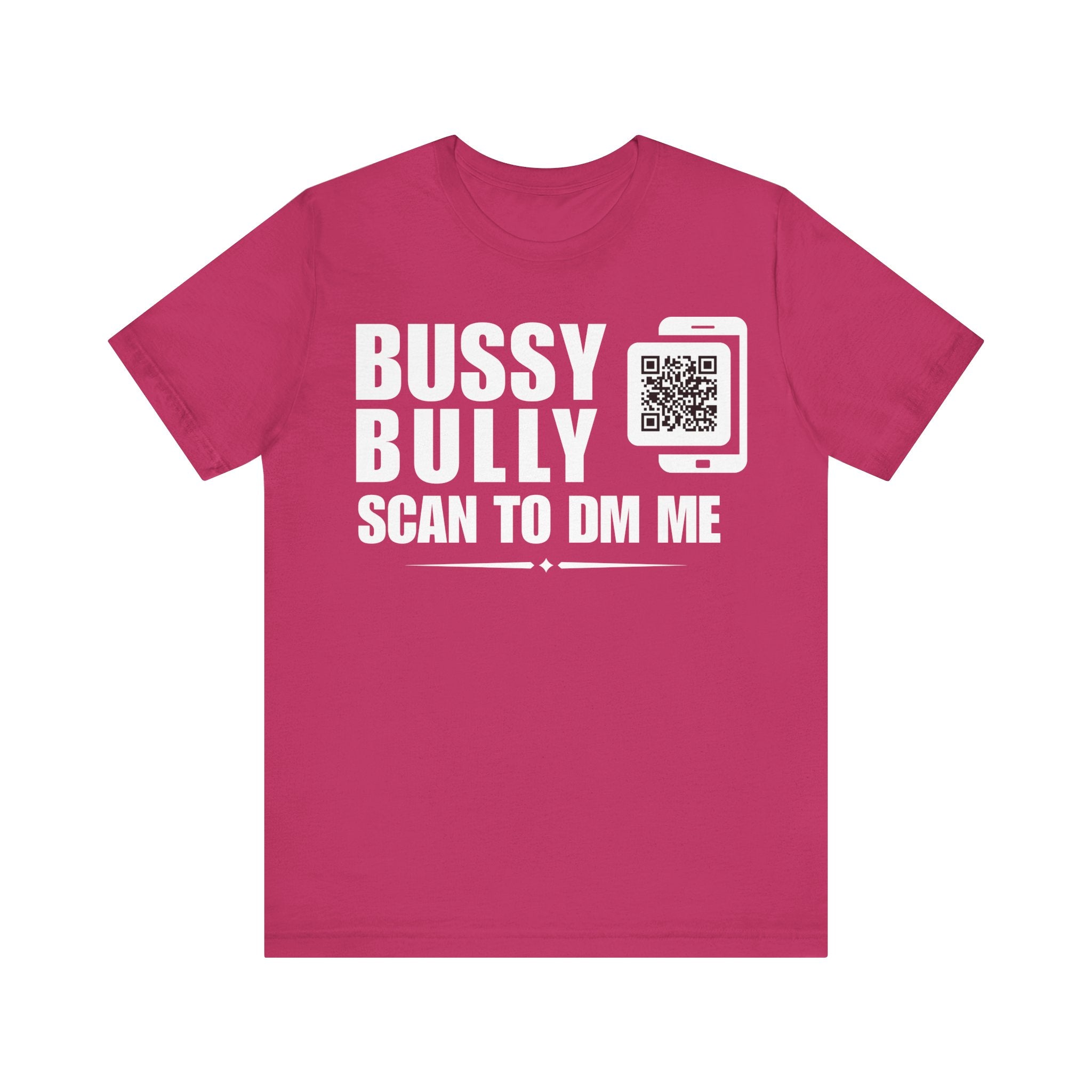 Bussy Bully QR Contact T-shirt (Single Side Design)