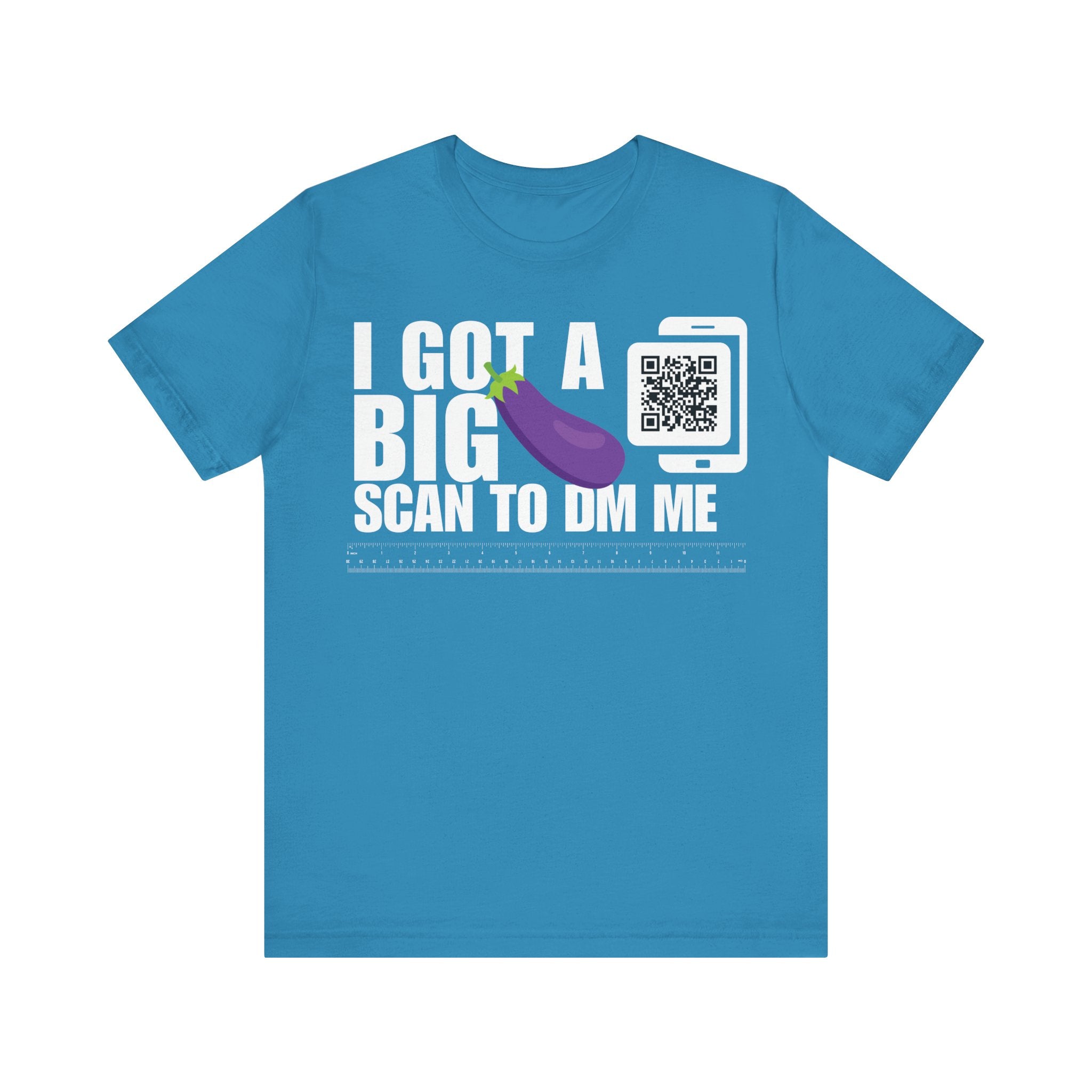 I Got A Big Eggplant QR Contact T-shirt (Single Side Design)