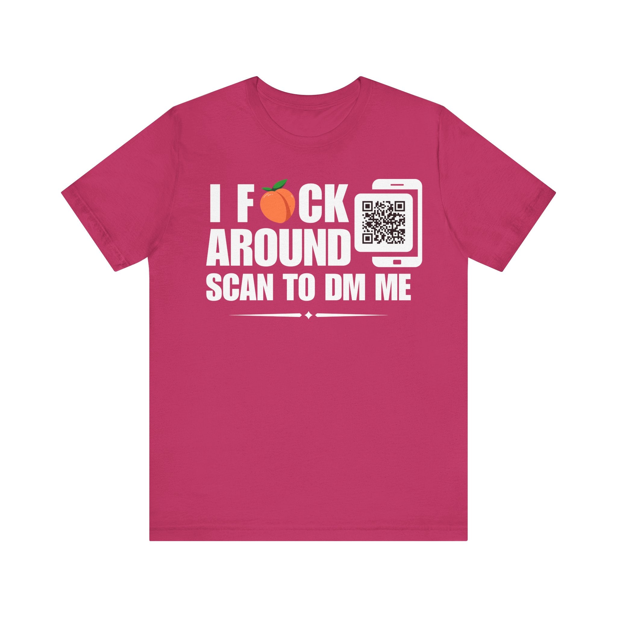 I Fuck Around QR Contact T-shirt (Single Side Design)
