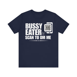 Bussy Eater QR Contact T-shirt (Single Side Design)