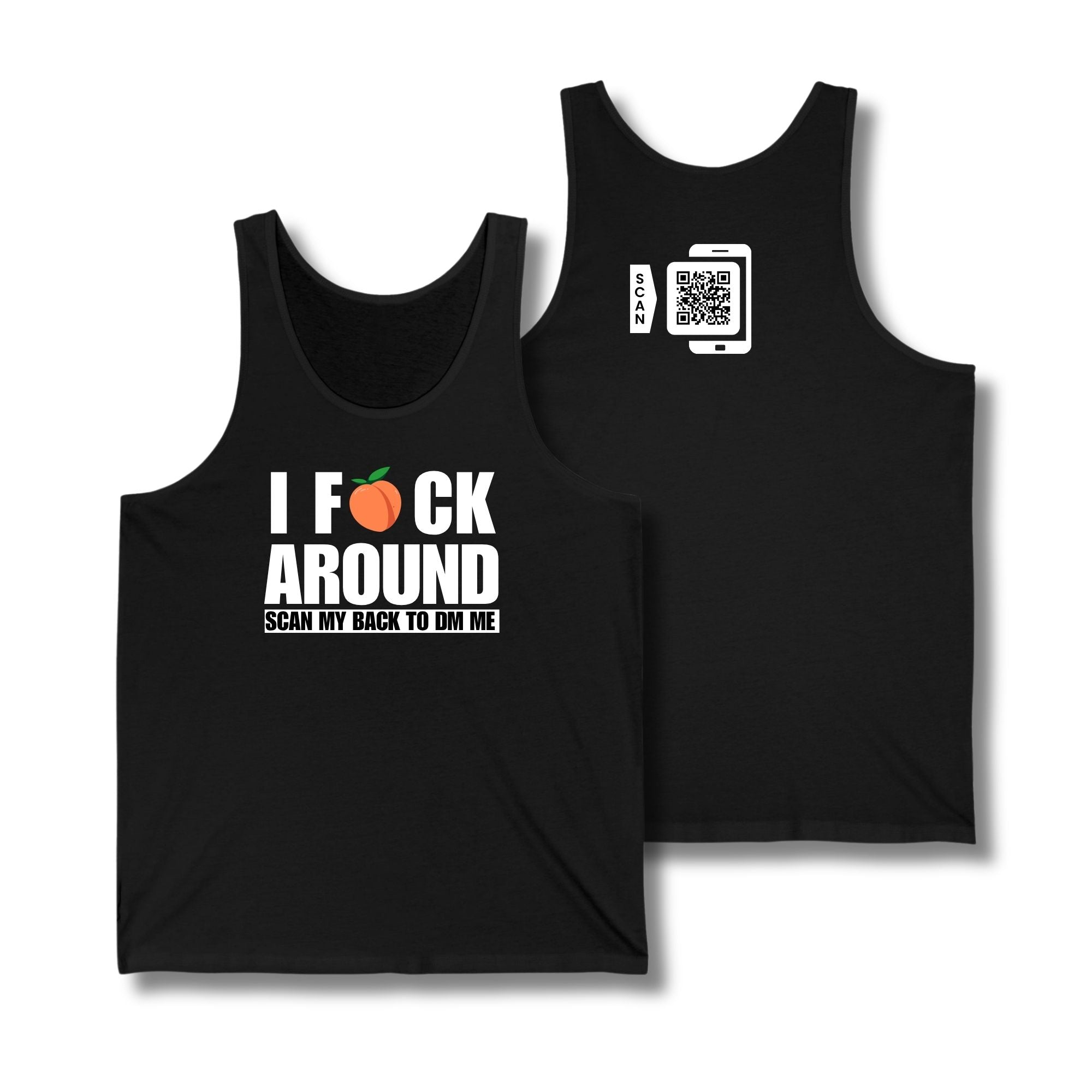 I Fuck Around Tank Top