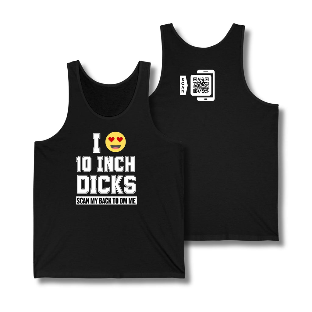 I Love 10 Inch Dicks Tank Top