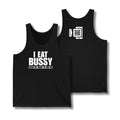 I Eat Bussy Tank Top