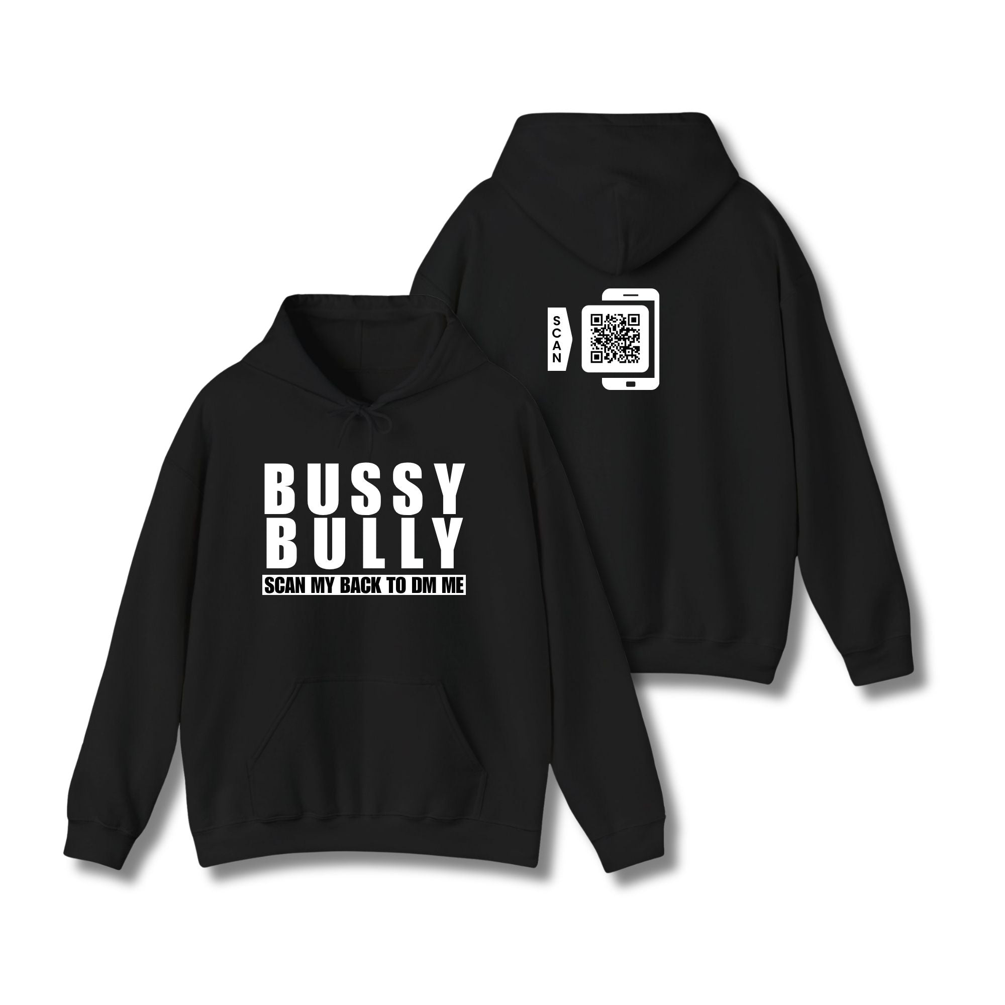 Bussy Bully Hoodie