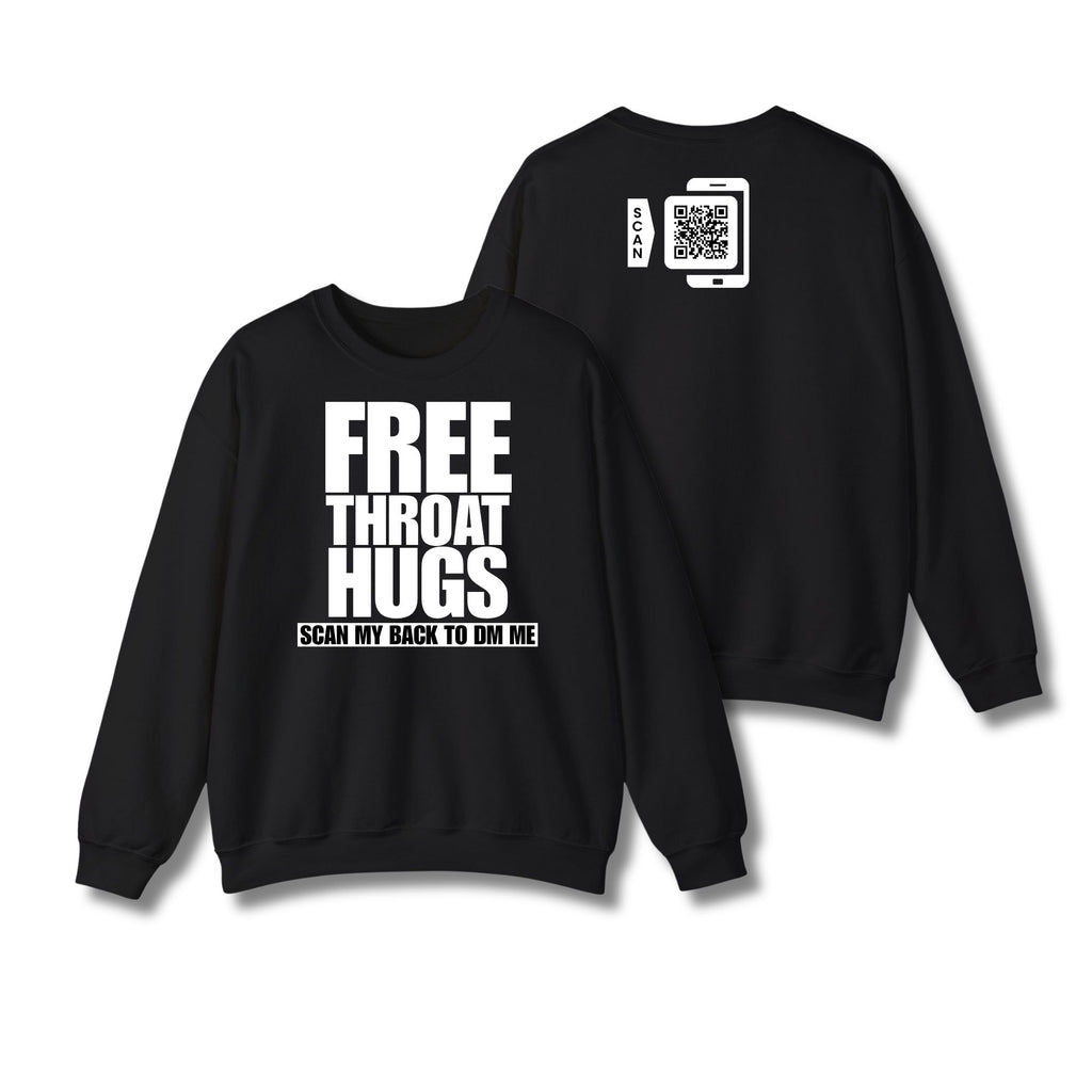Free Throat Hugs Sweatshirt