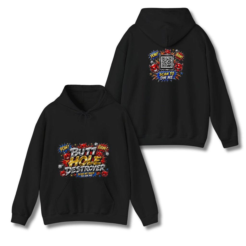 Butt Hole Destroyer Hoodie