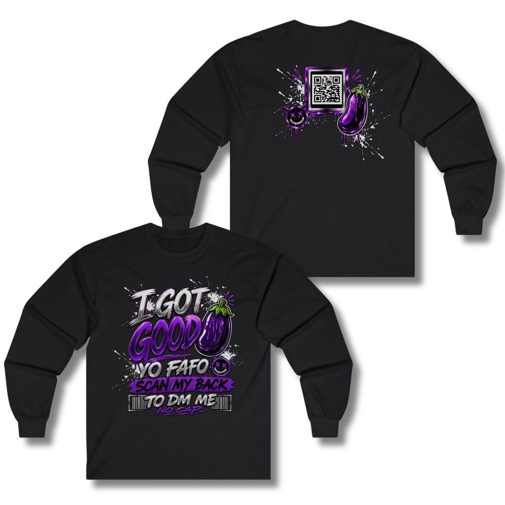 I Got Good Eggplant Master Long Sleeve
