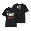 100% FREAK T-Shirt