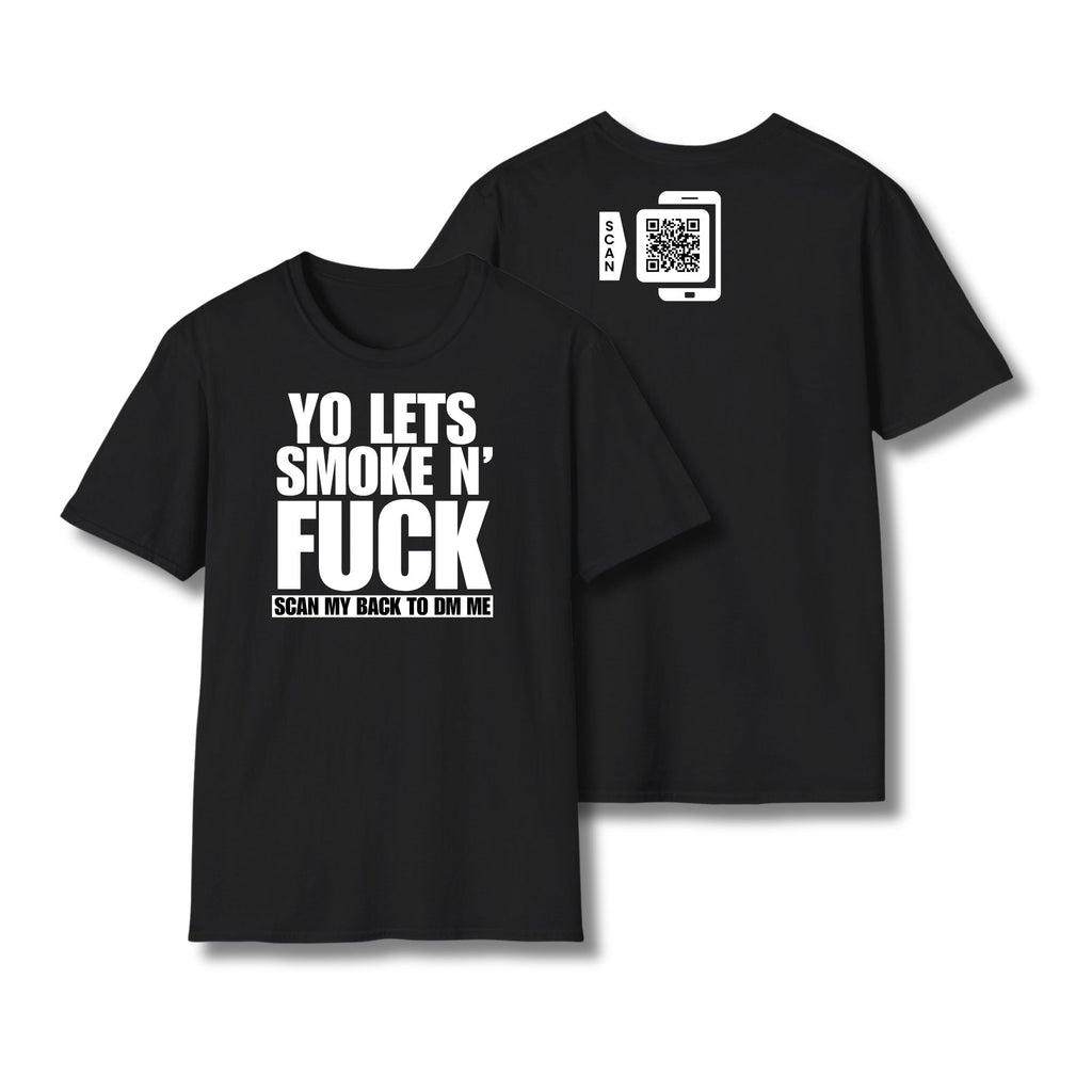 Let's Smoke & Fuck T-Shirt