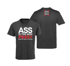 Ass Is The New Pussy QR Code T-Shirt