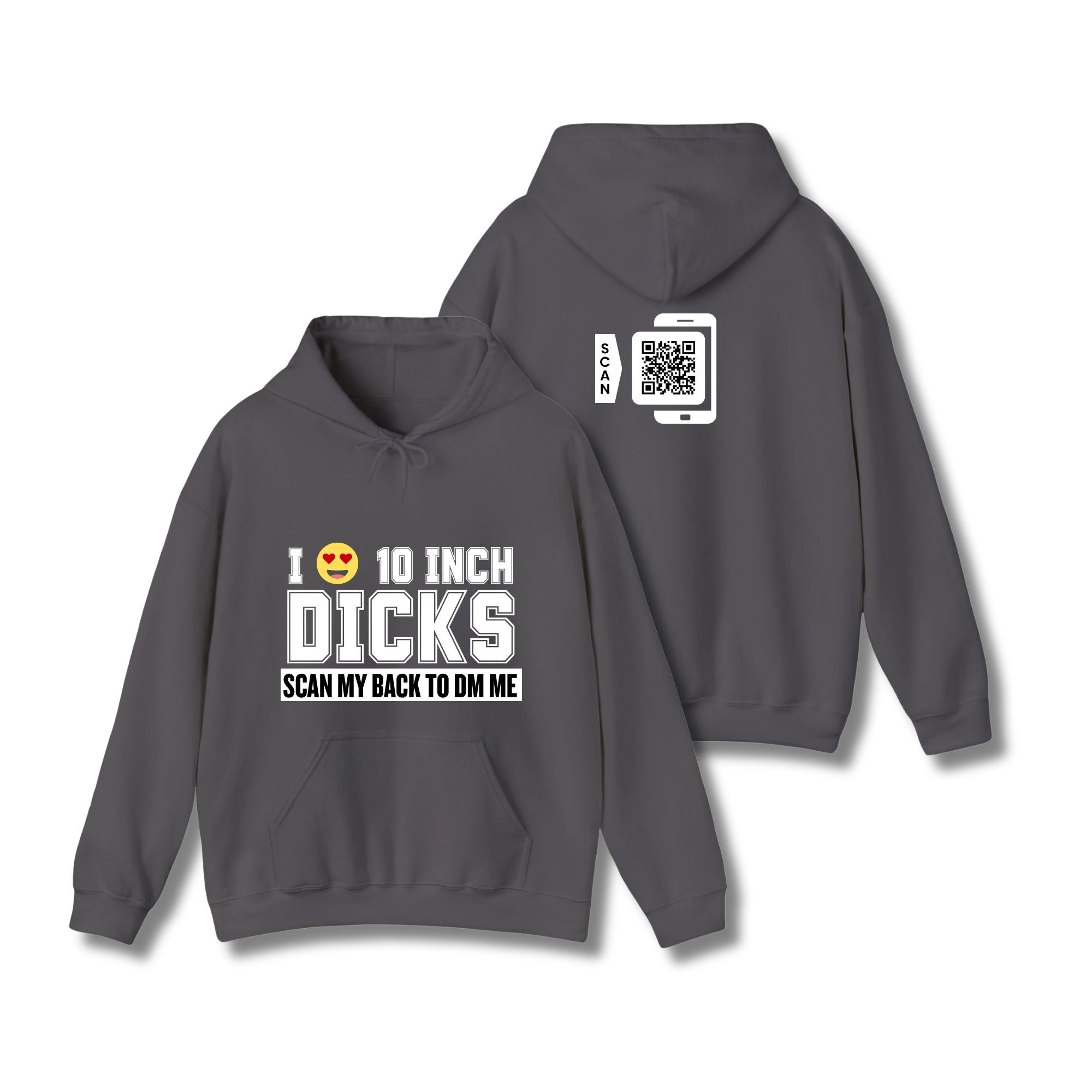 I Love 10 Inch Dicks Hoodie