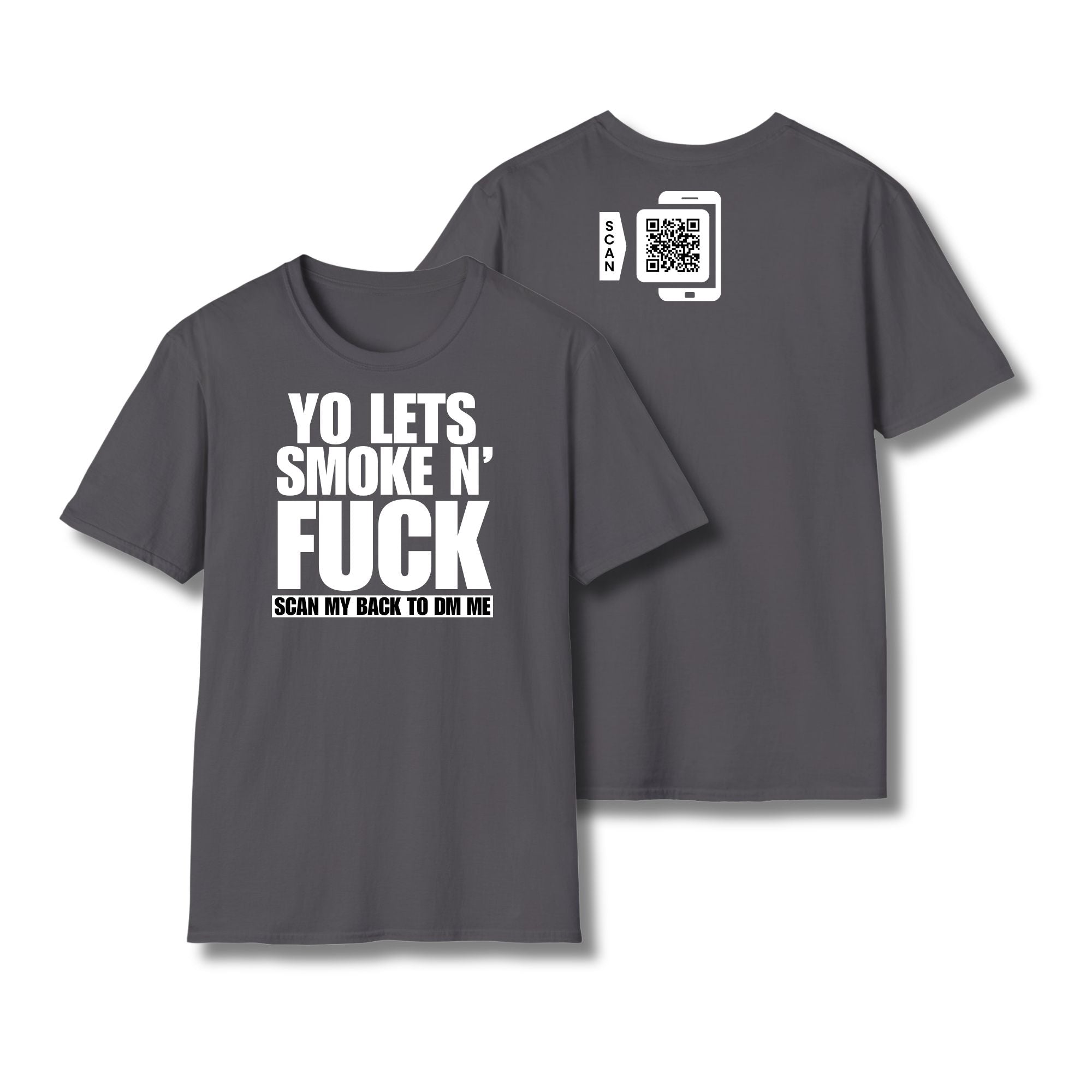 Let's Smoke & Fuck T-Shirt