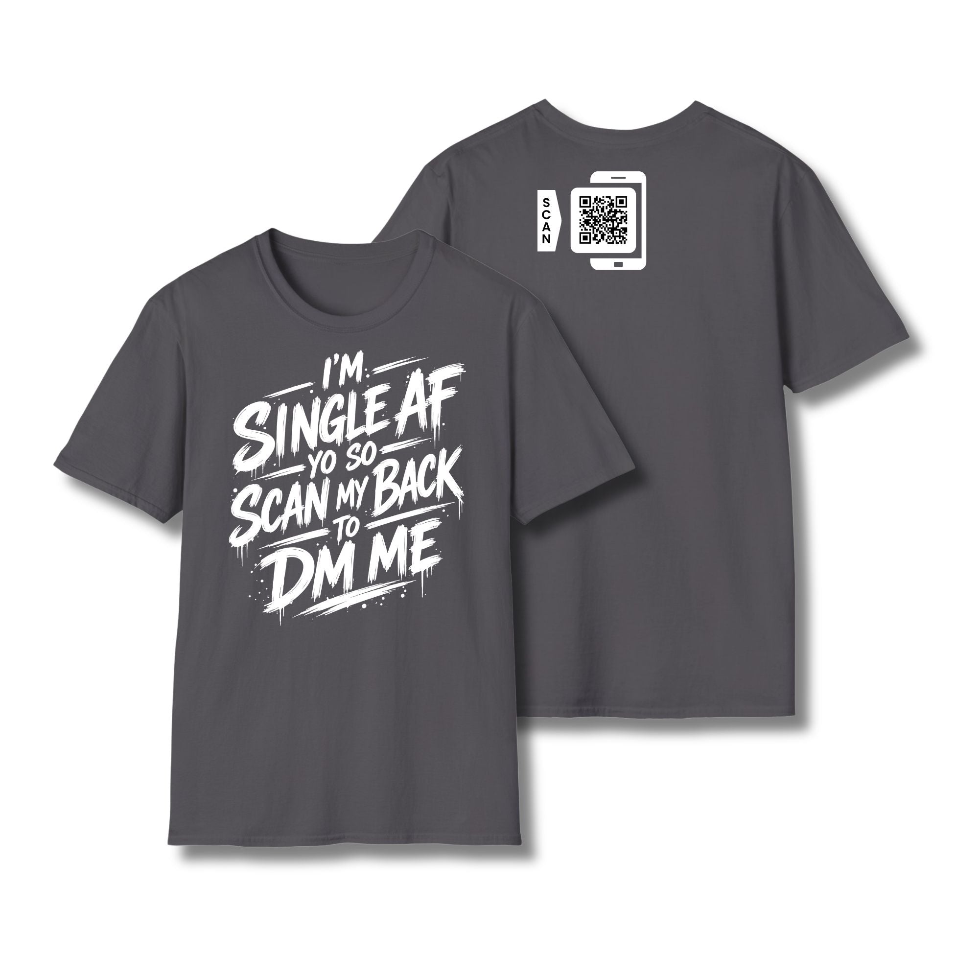 I'm Single AF T-Shirt