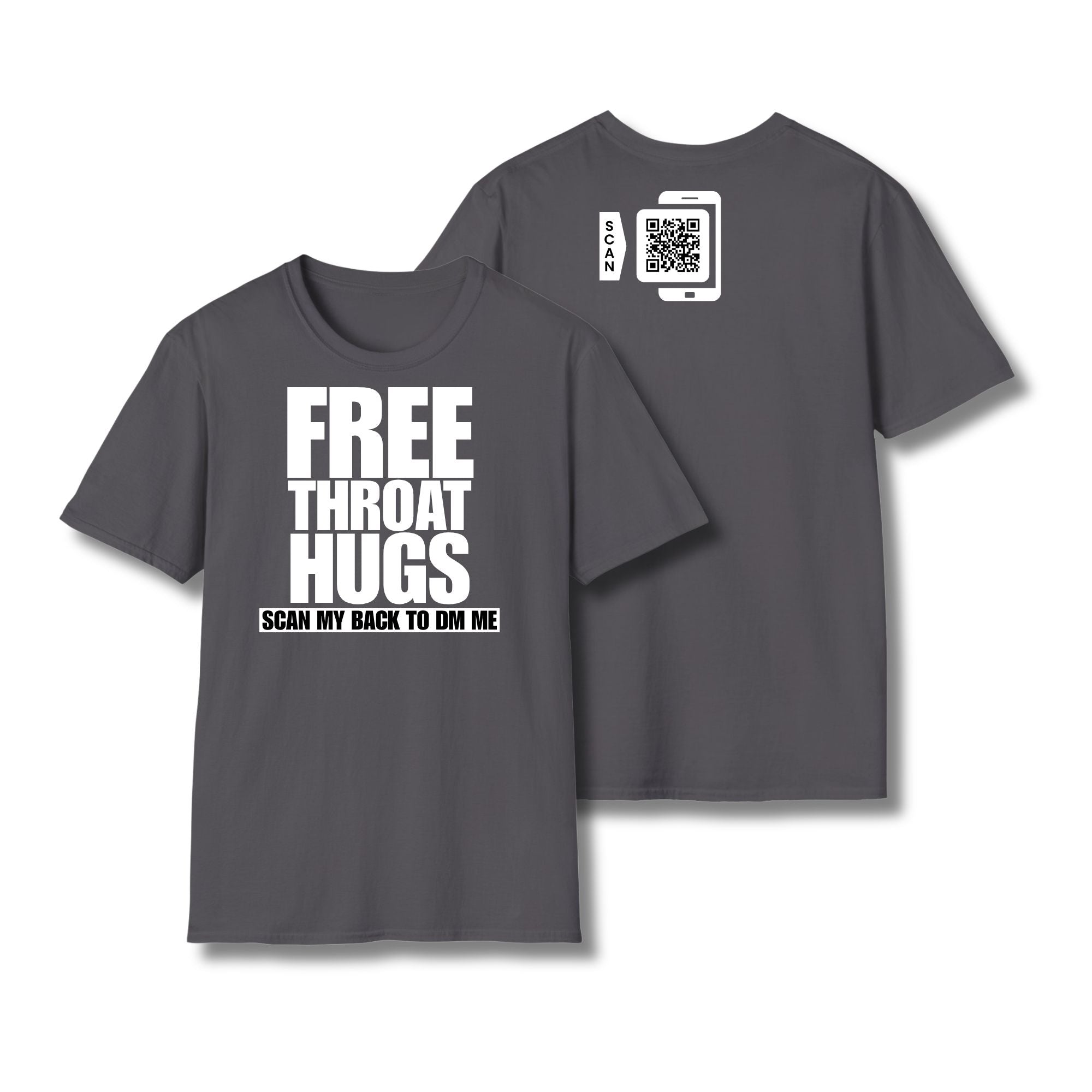 Free Throat Hugs T-Shirt