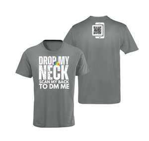 Drop My Neck QR Code T-Shirt