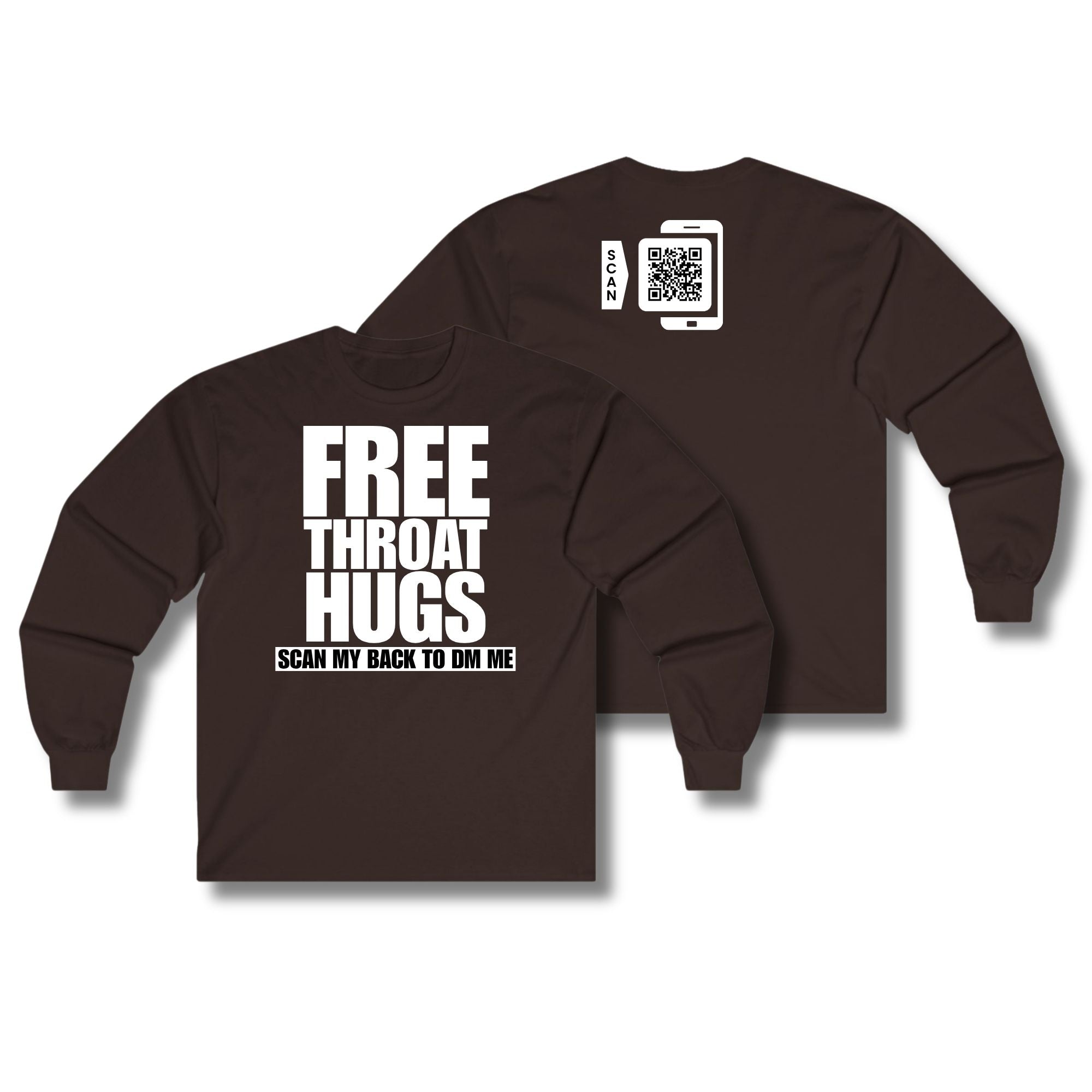 Free Throat Hugs Long Sleeve