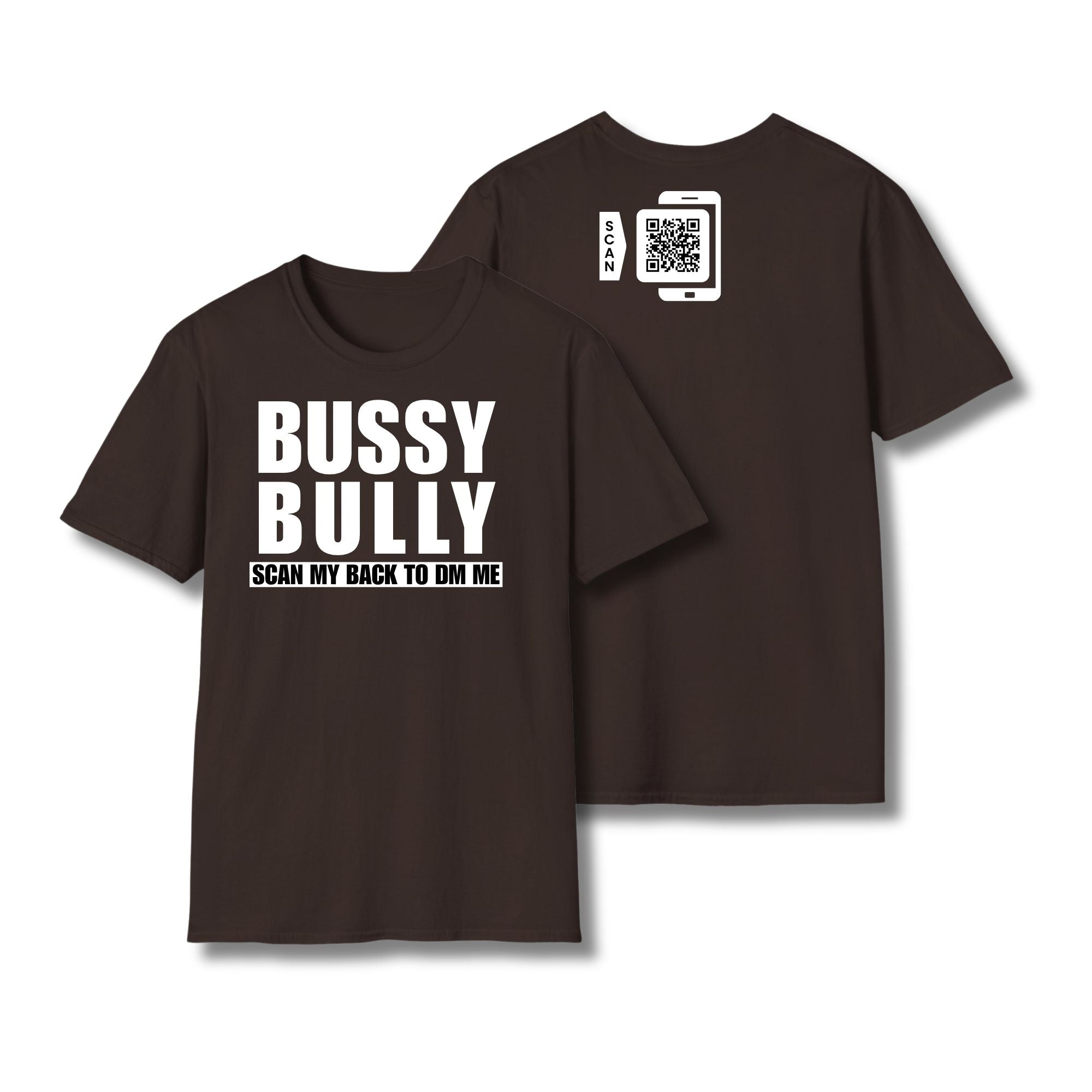 Bussy Bully T-Shirt