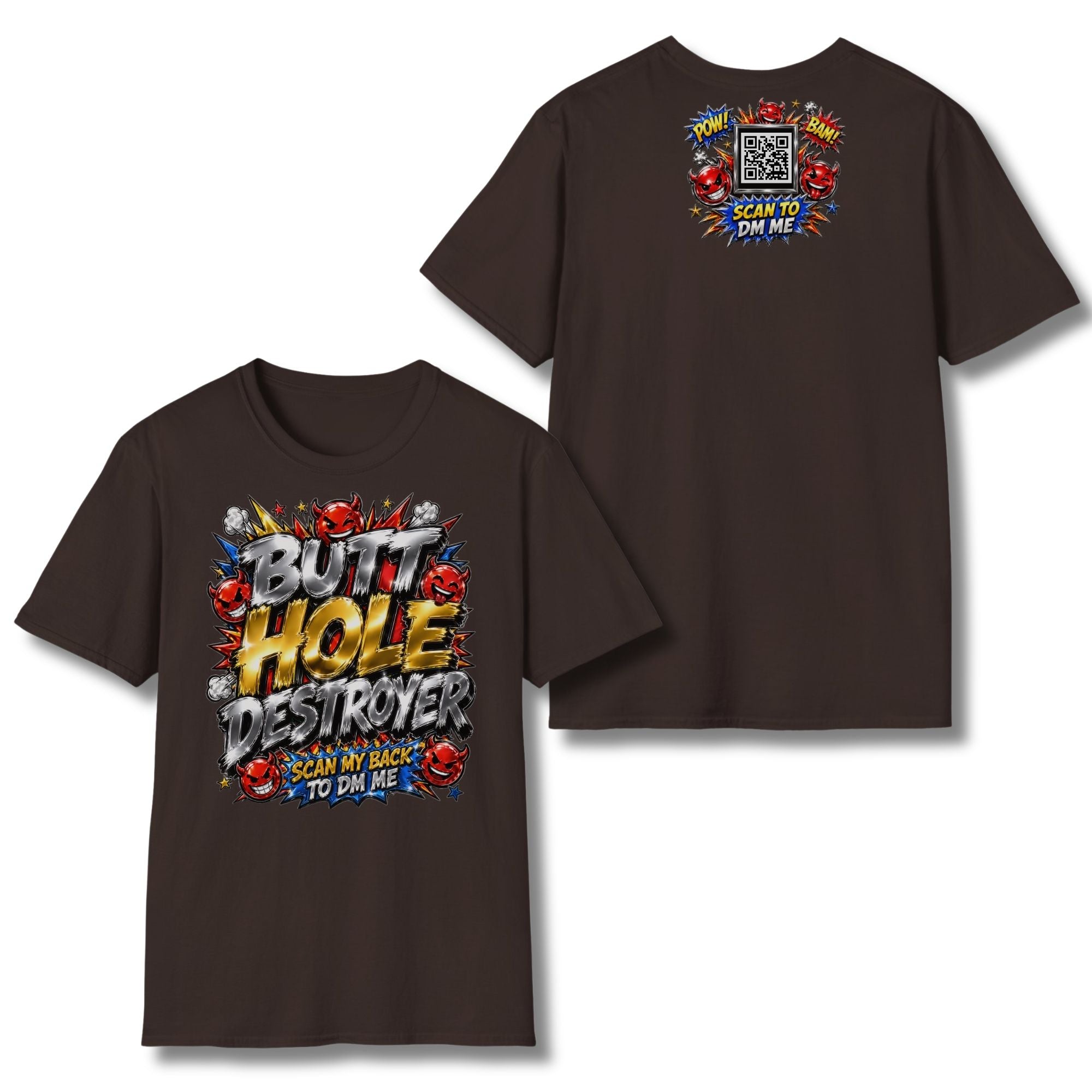 Butt Hole Destroyer T-Shirt