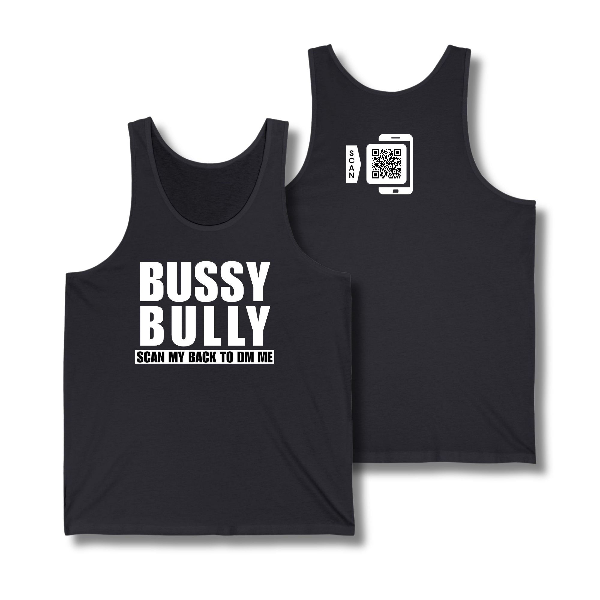 Bussy Bully Tank Top