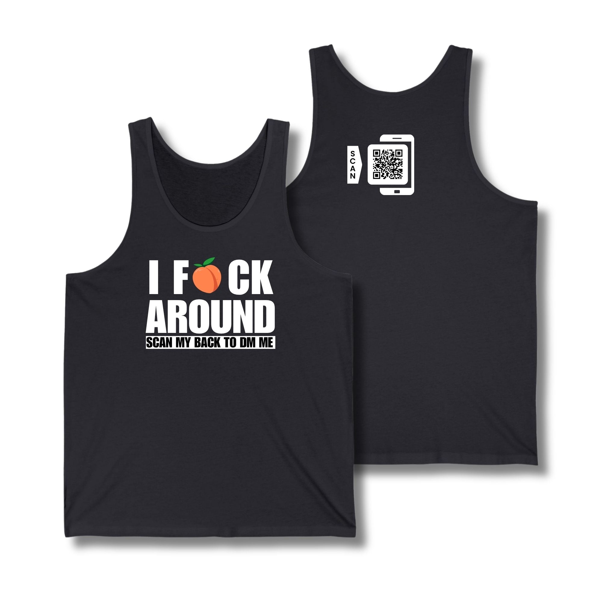 I Fuck Around Tank Top