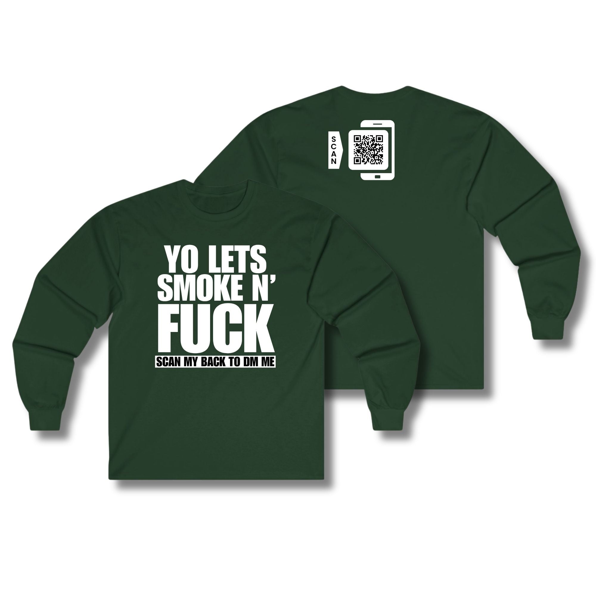Let's Smoke & Fuck Long Sleeve