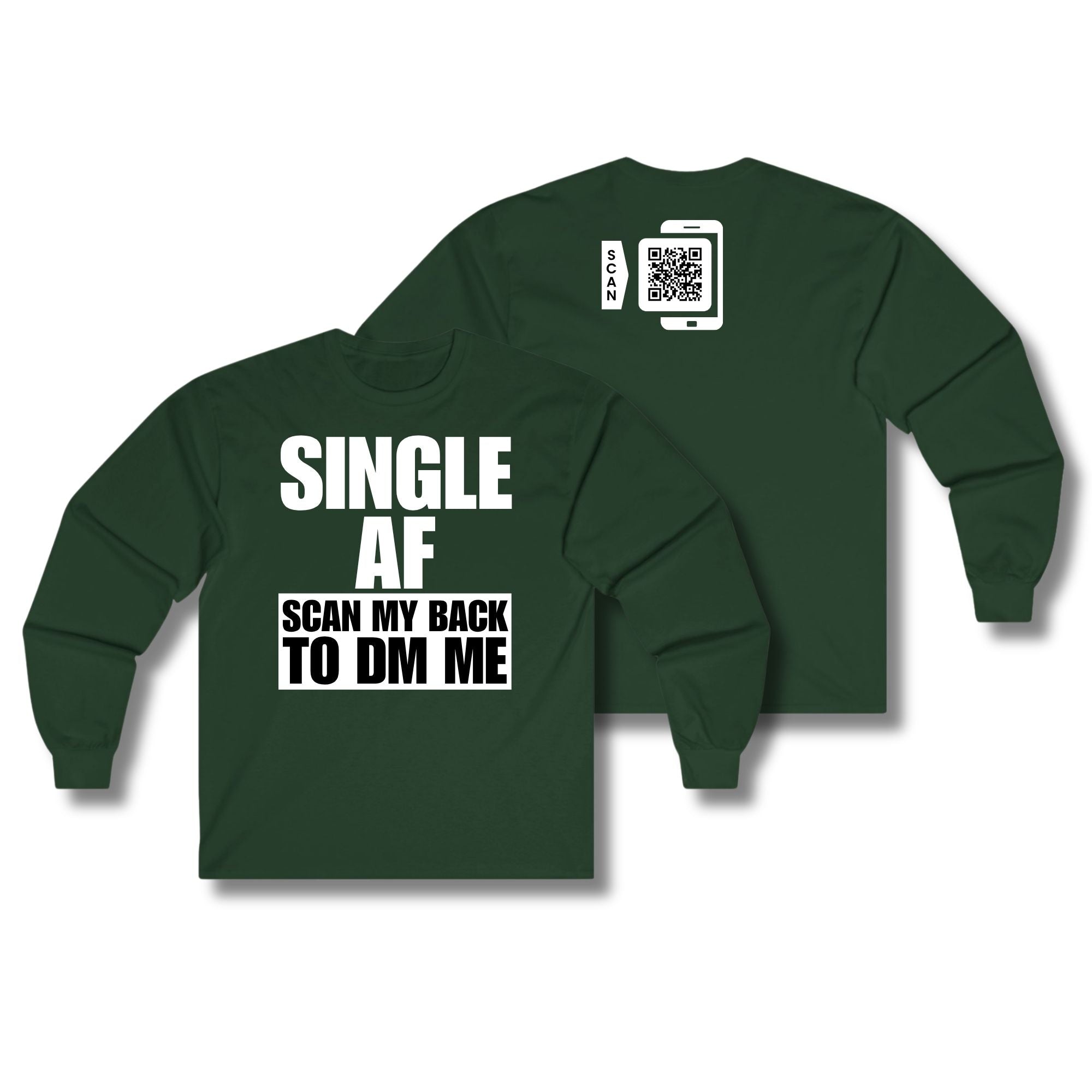 SINGLE AF Long Sleeve