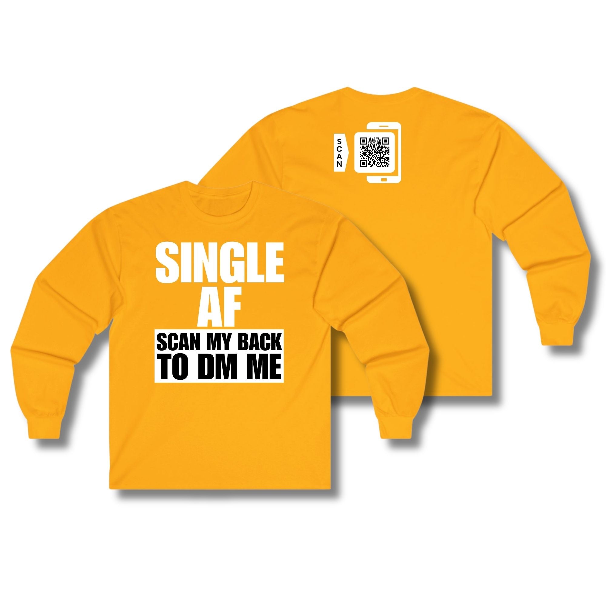 SINGLE AF Long Sleeve