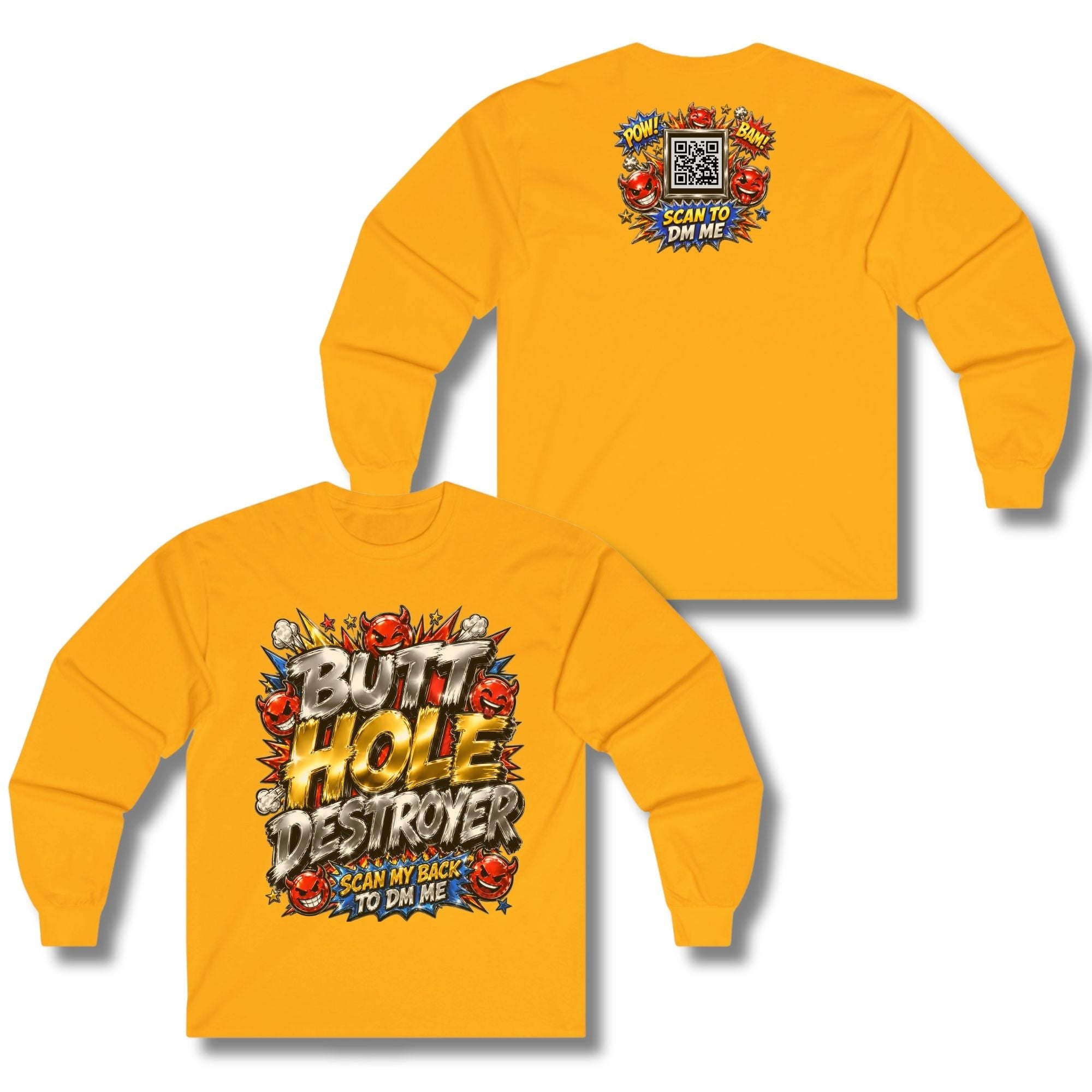 Butt Hole Destroyer Long Sleeve