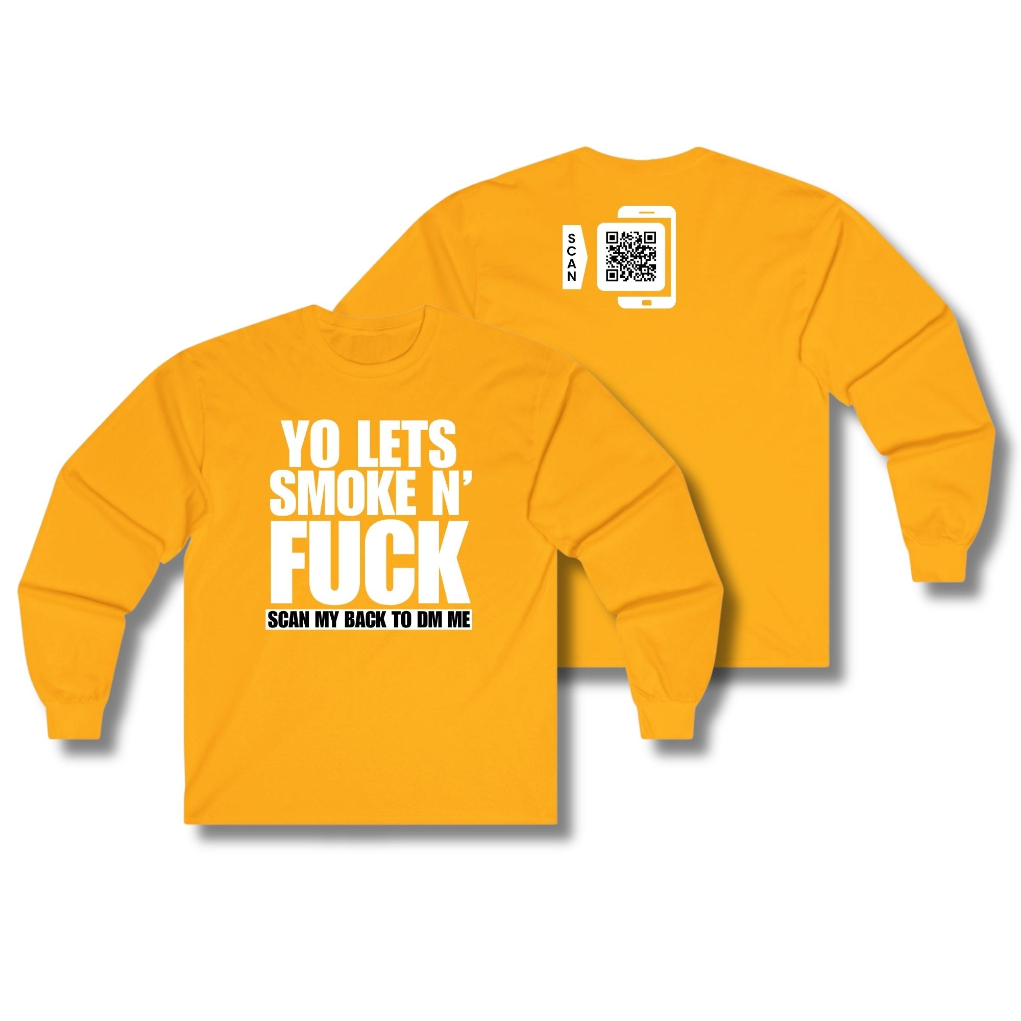 Let's Smoke & Fuck Long Sleeve