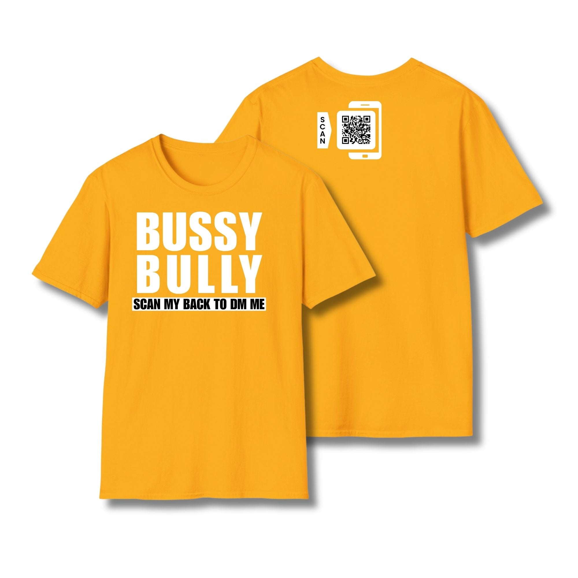 Bussy Bully T-Shirt