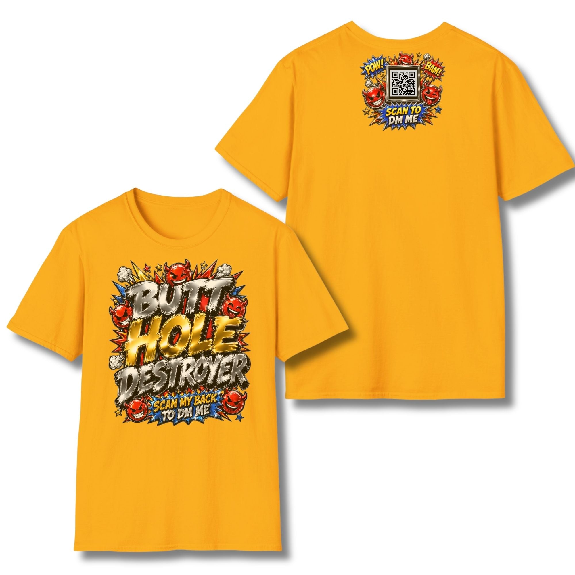 Butt Hole Destroyer T-Shirt