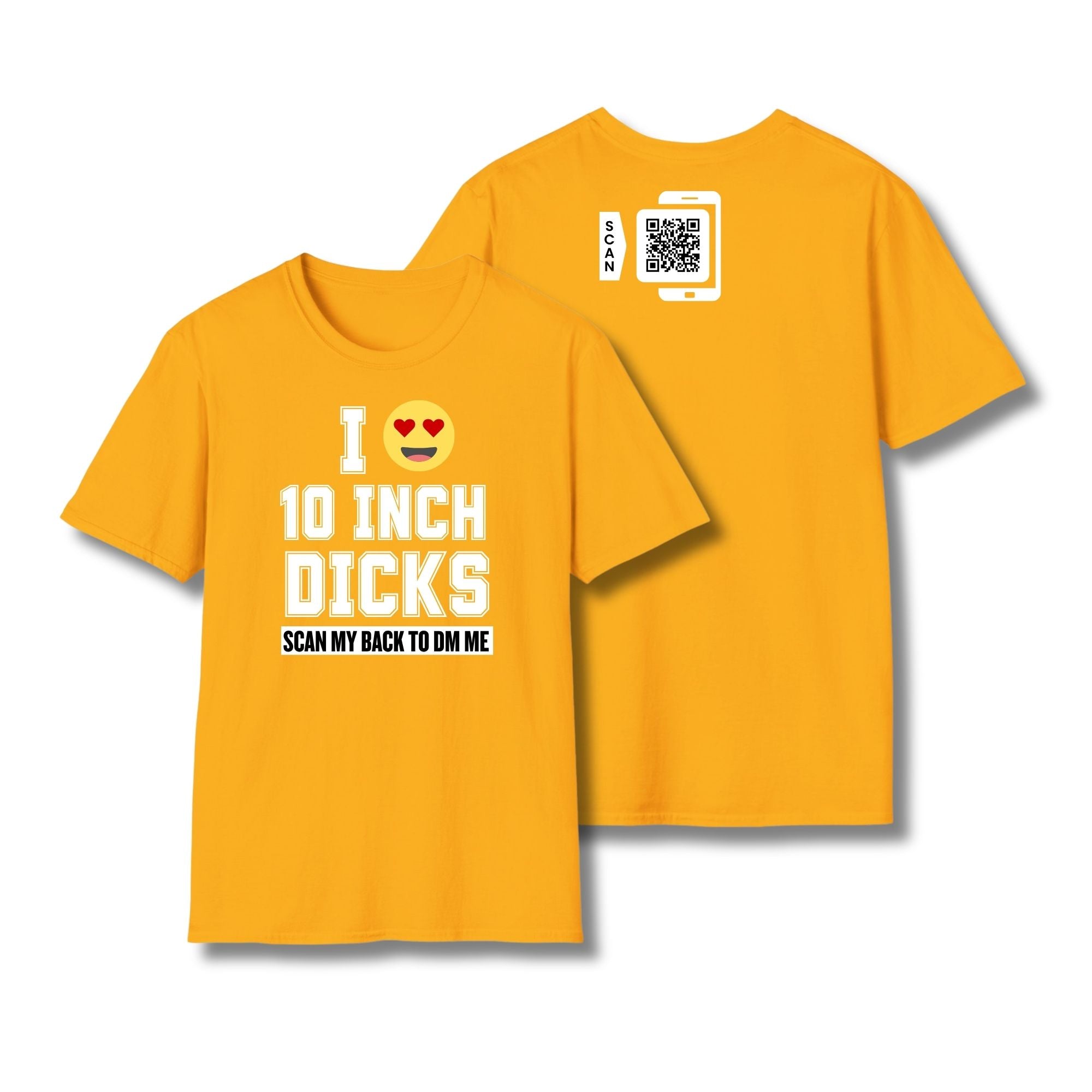 I Love 10 Inch Dicks T-Shirt
