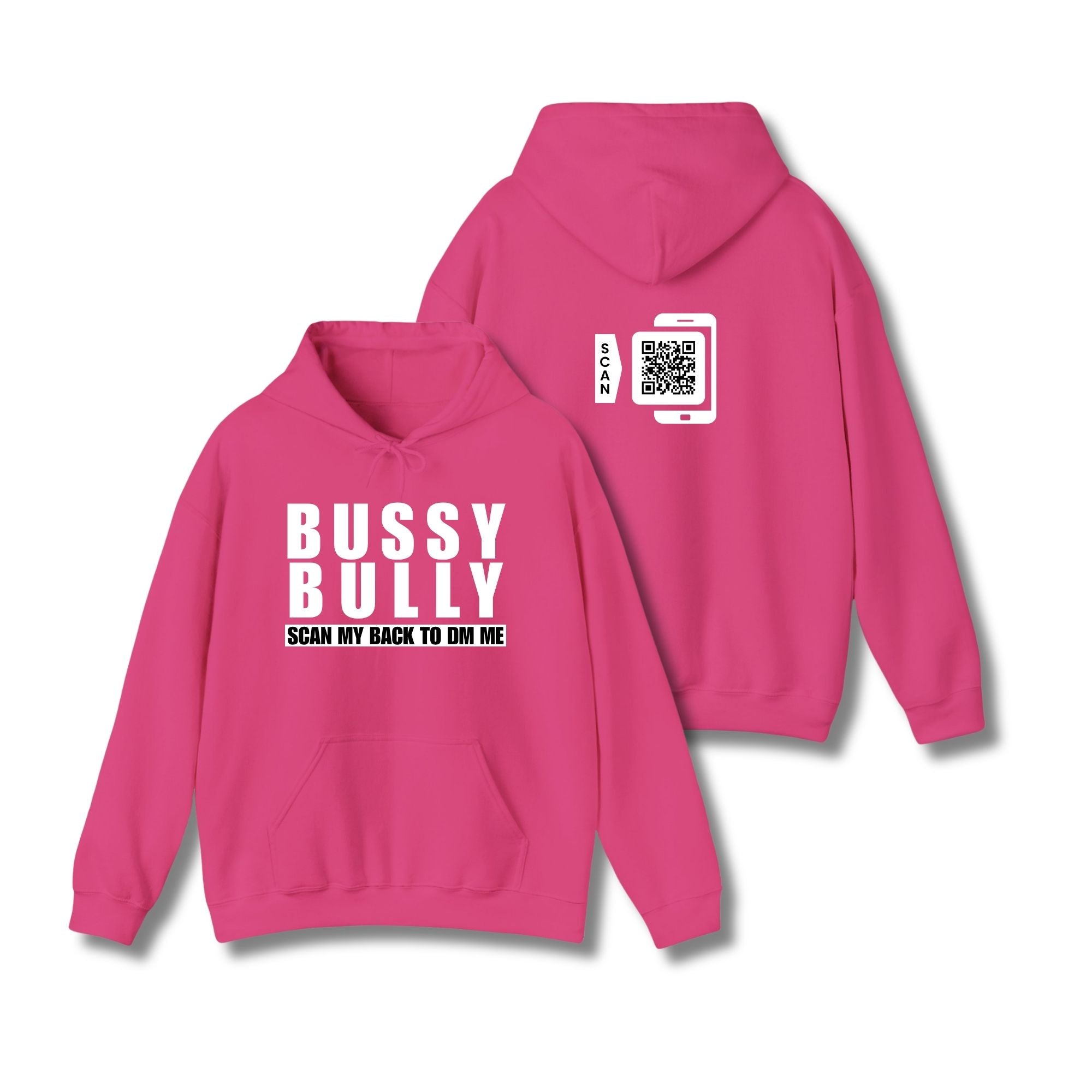 Bussy Bully Hoodie