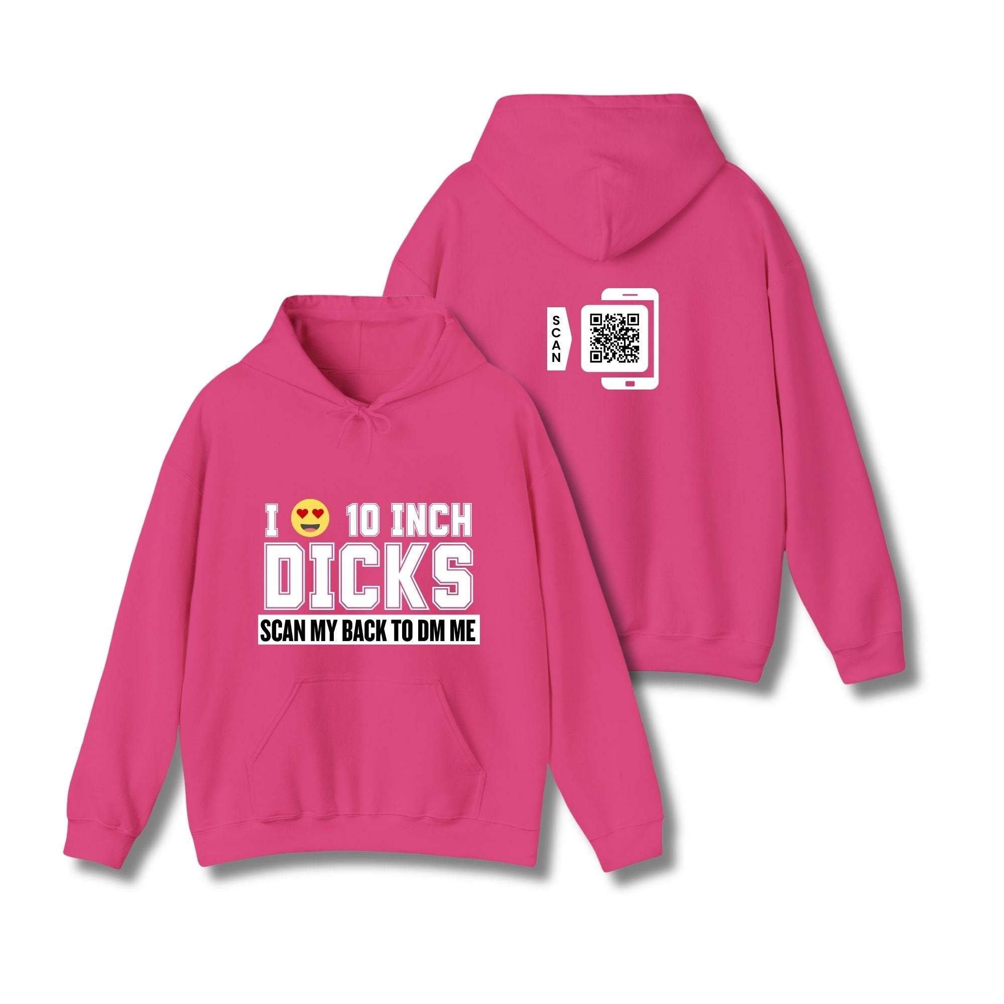I Love 10 Inch Dicks Hoodie