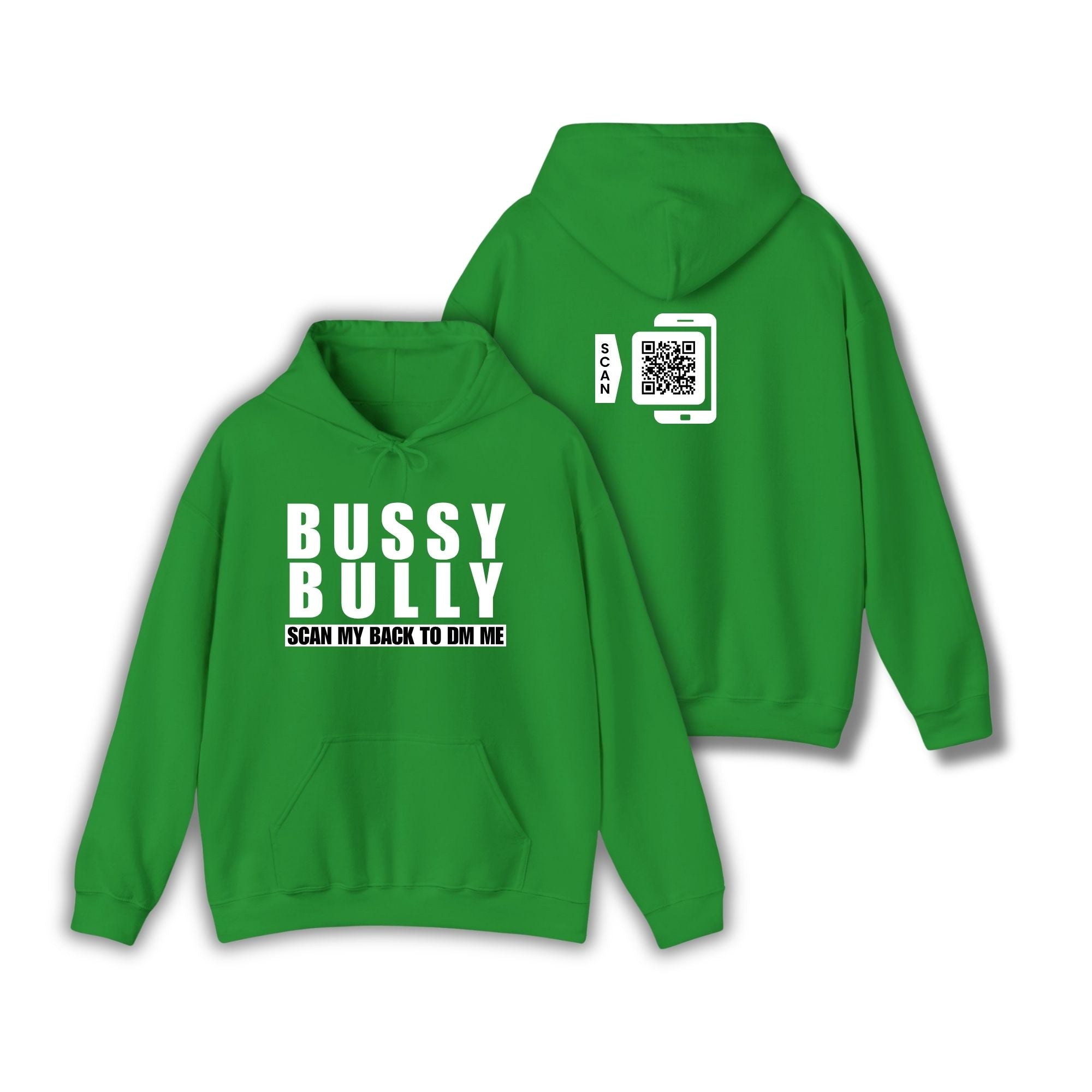 Bussy Bully Hoodie