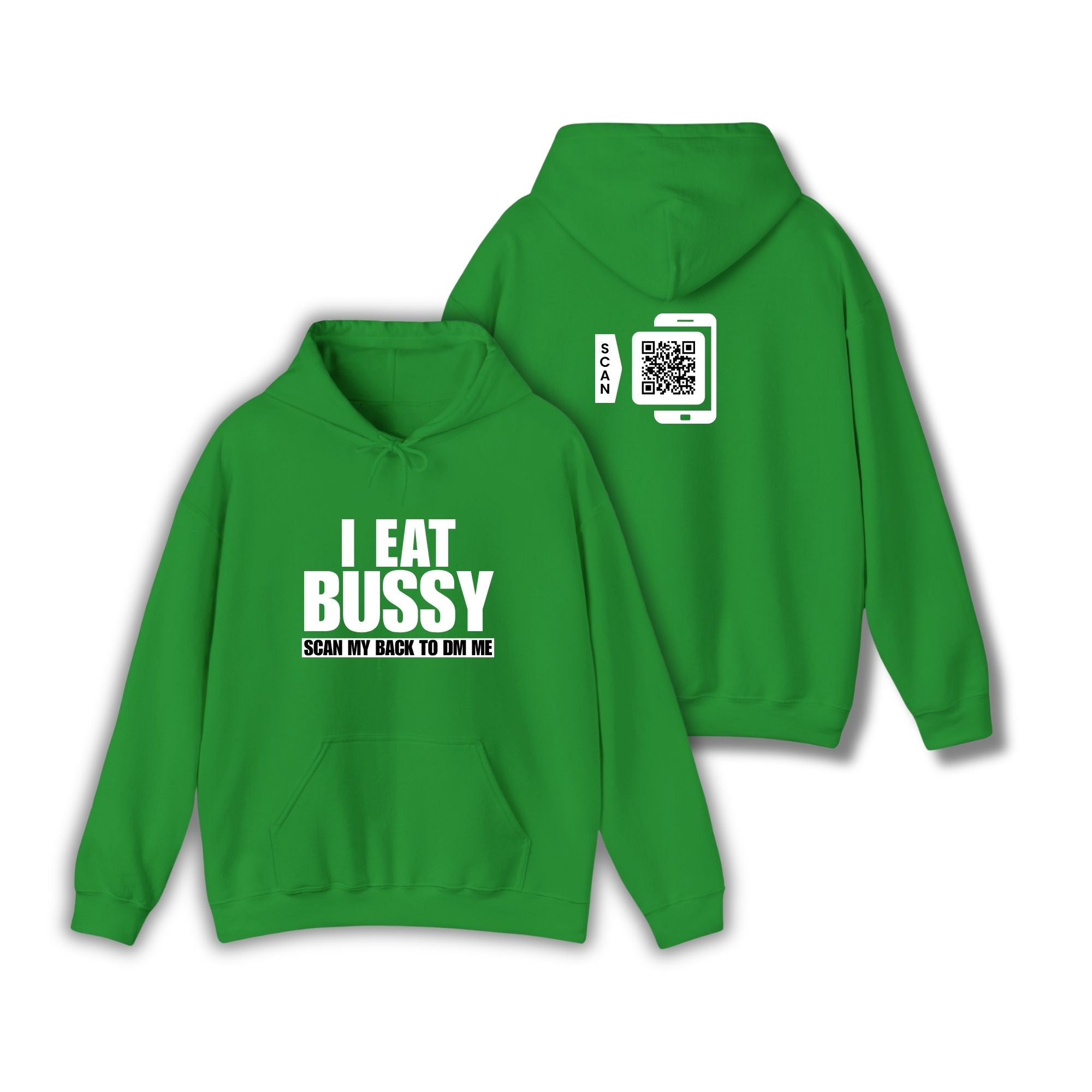 I Eat Bussy Hoodie