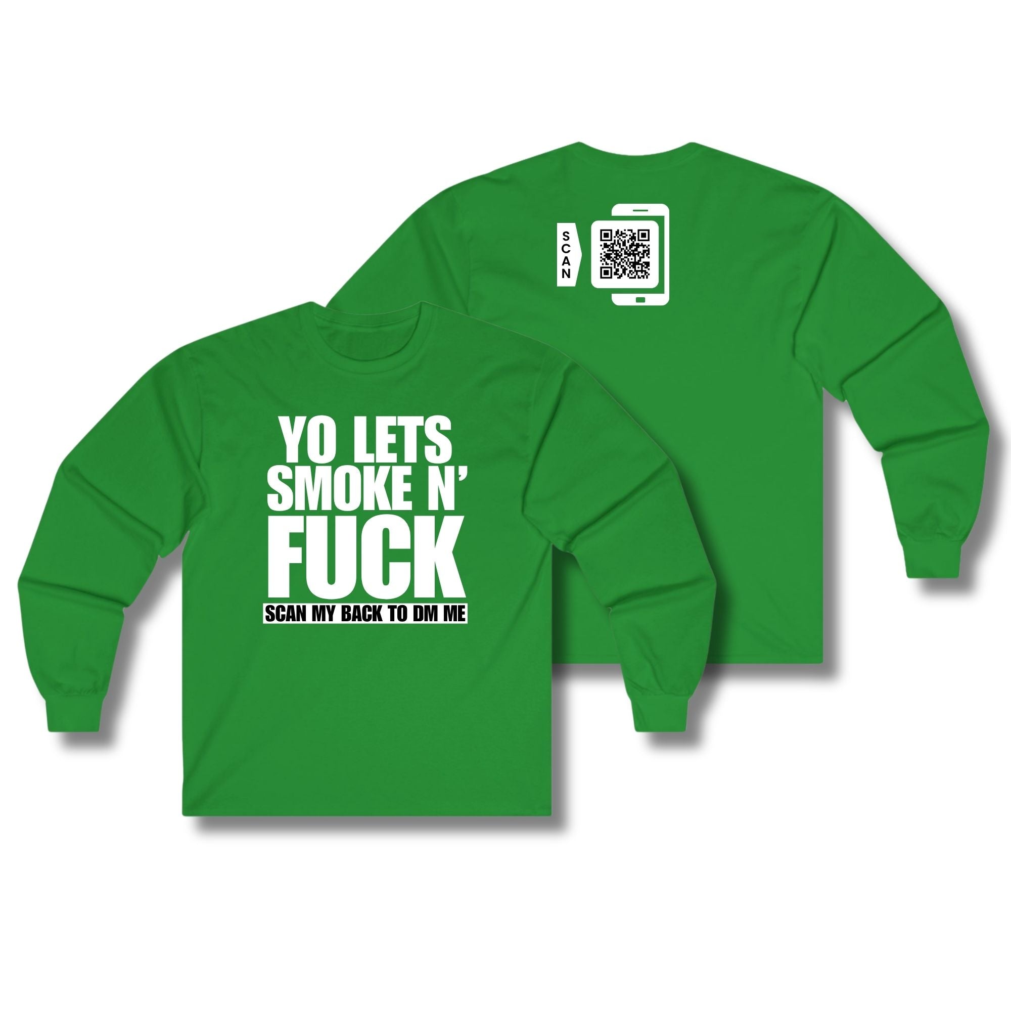 Let's Smoke & Fuck Long Sleeve