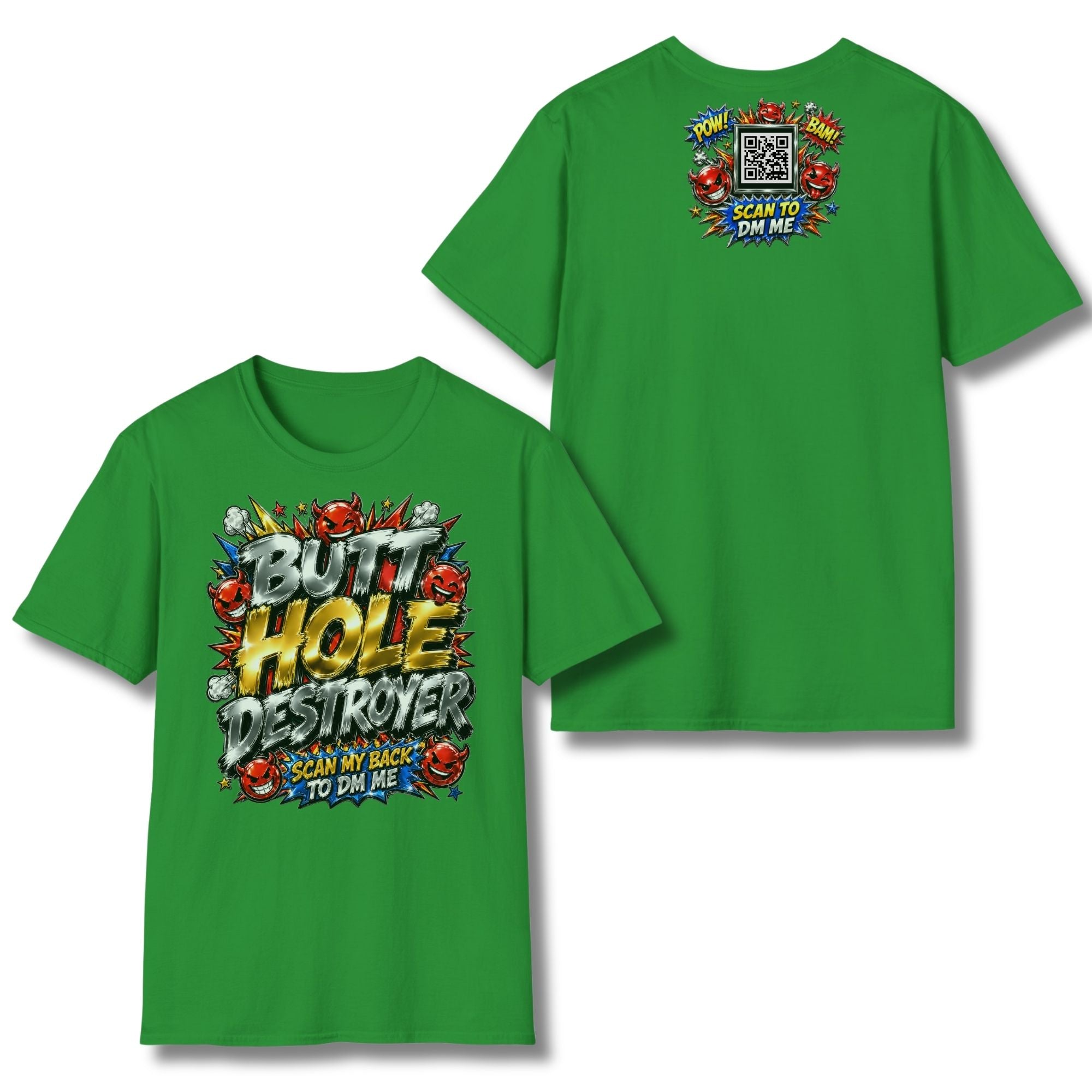 Butt Hole Destroyer T-Shirt